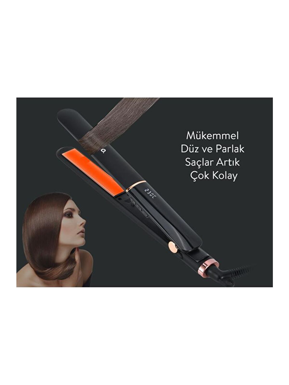 Turuncu plakalı siyah saç düzleştirici. Düz kahverengi saçlı bir kadın. Türkçe metin: Mükemmel, pürüzsüz ve parlak saçlar.