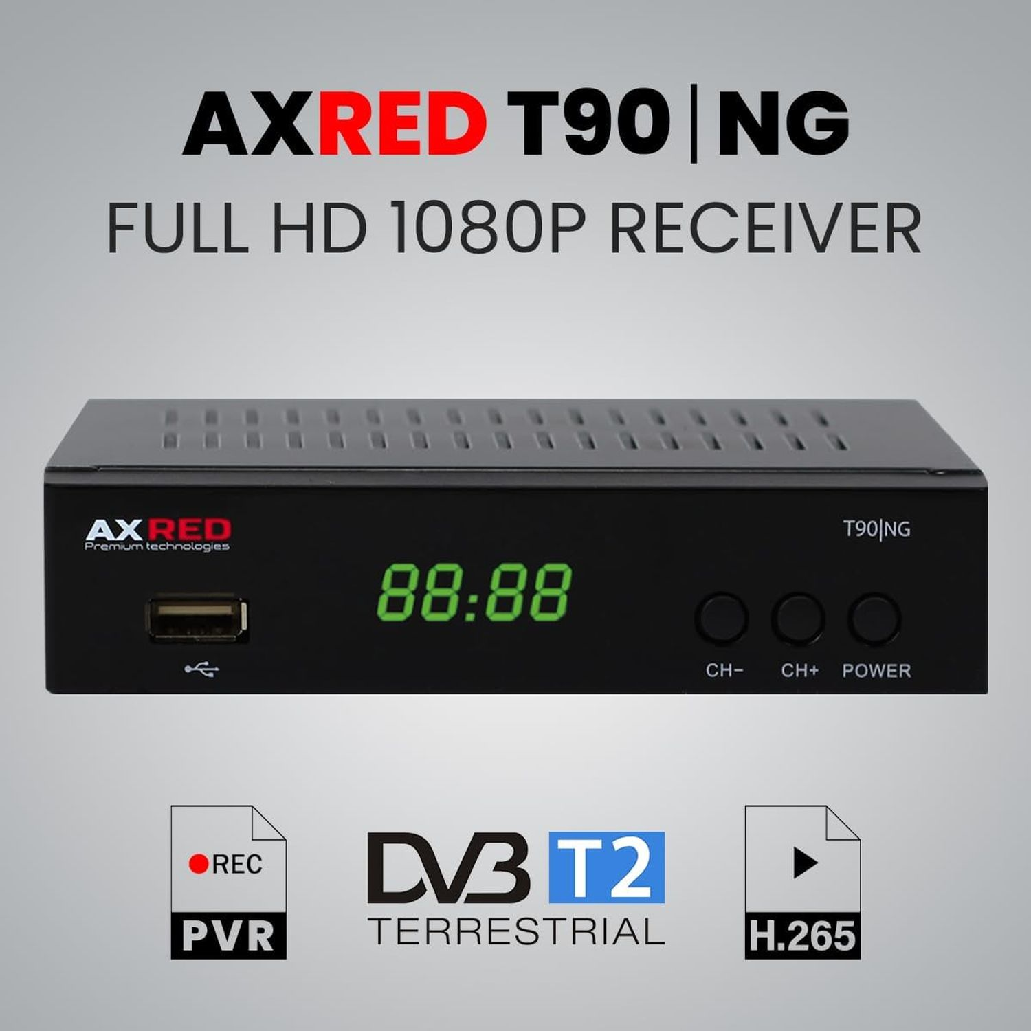 Ein schwarzer Receiver mit dem Text 'AXRED T90 NG'. Das Display zeigt '88:88'. Darunter stehen die Labels 'REC', 'DVB T2' und 'H.265'.
