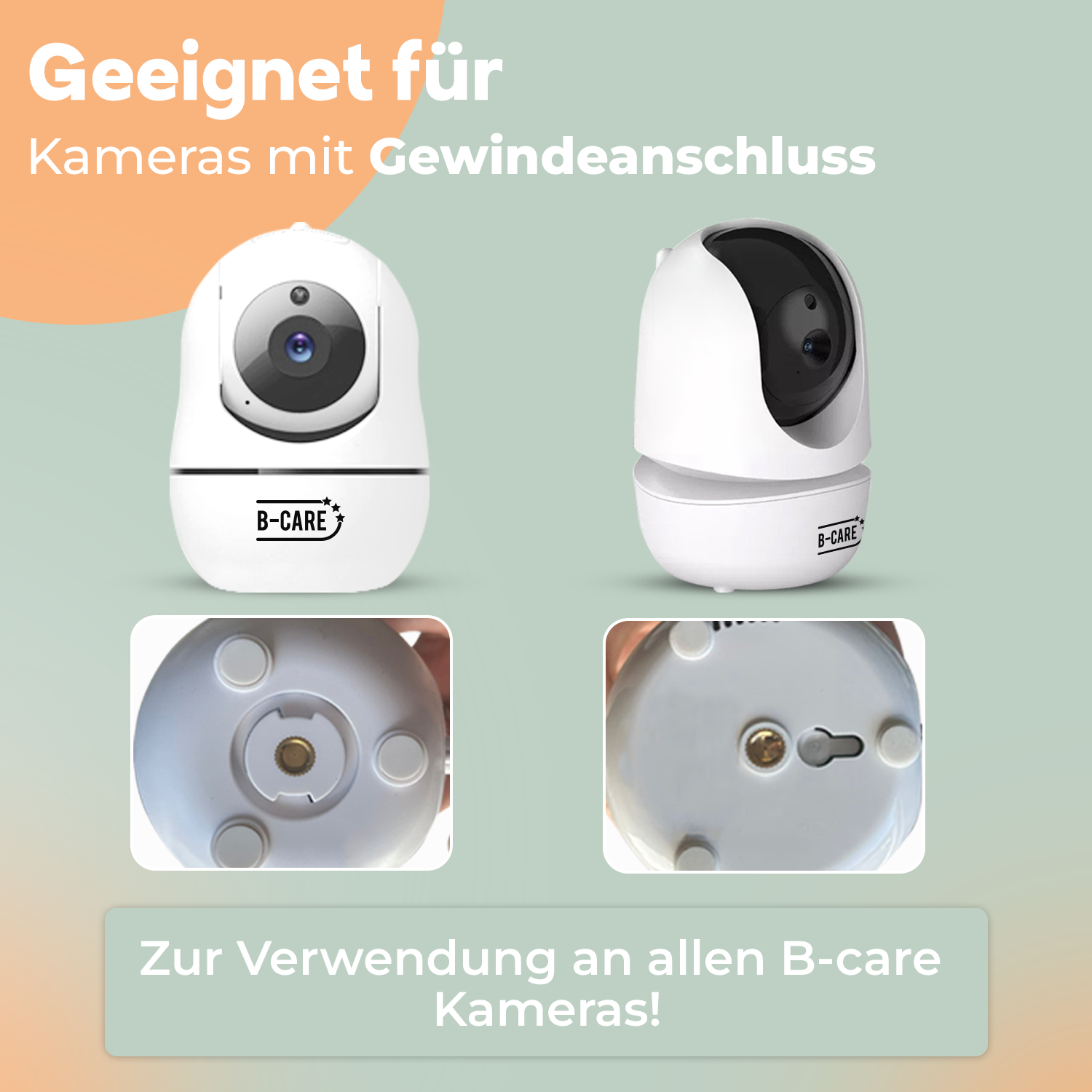 Weiße B-Care-Kameras mit Schraubhalterung werden mit Nahaufnahmen des Bodens angezeigt. Text auf Deutsch weist auf die Kamerakompatibilität hin.