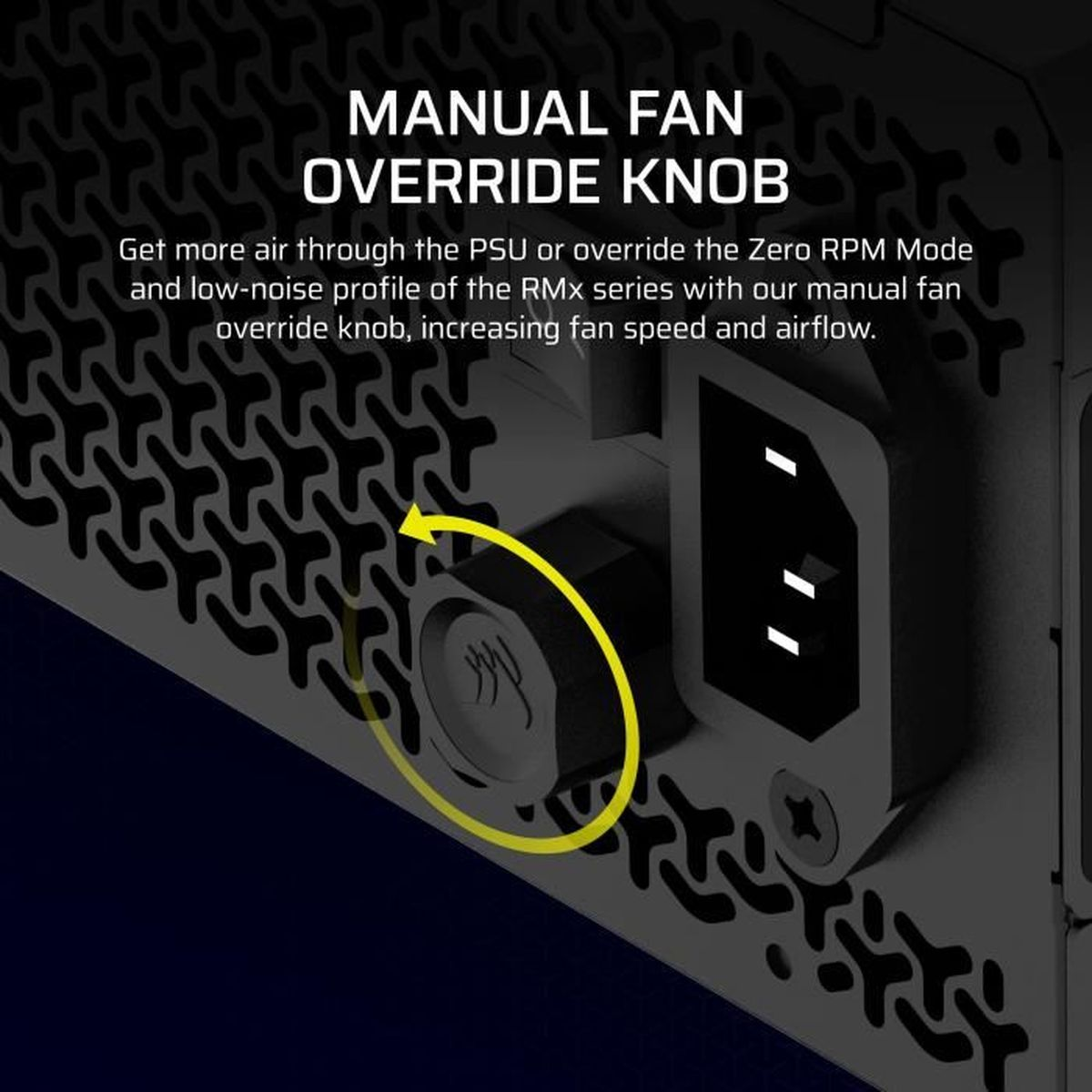 Zbliżenie zasilacza z pokrętłem ręcznego nadpisania wentylatora. Żółta strzałka okrąża pokrętło. Tekst: 'Manual Fan Override Knob'.