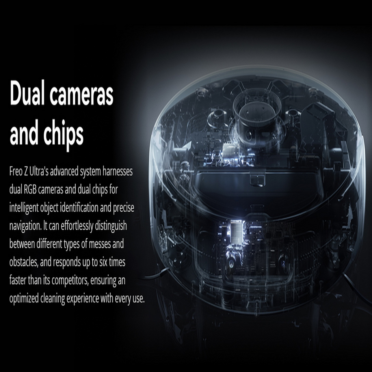 Ein transparenter Roboterstaubsauger mit sichtbaren internen Komponenten, mit Textüberlagerung: 'Dual Cameras and Chips'.