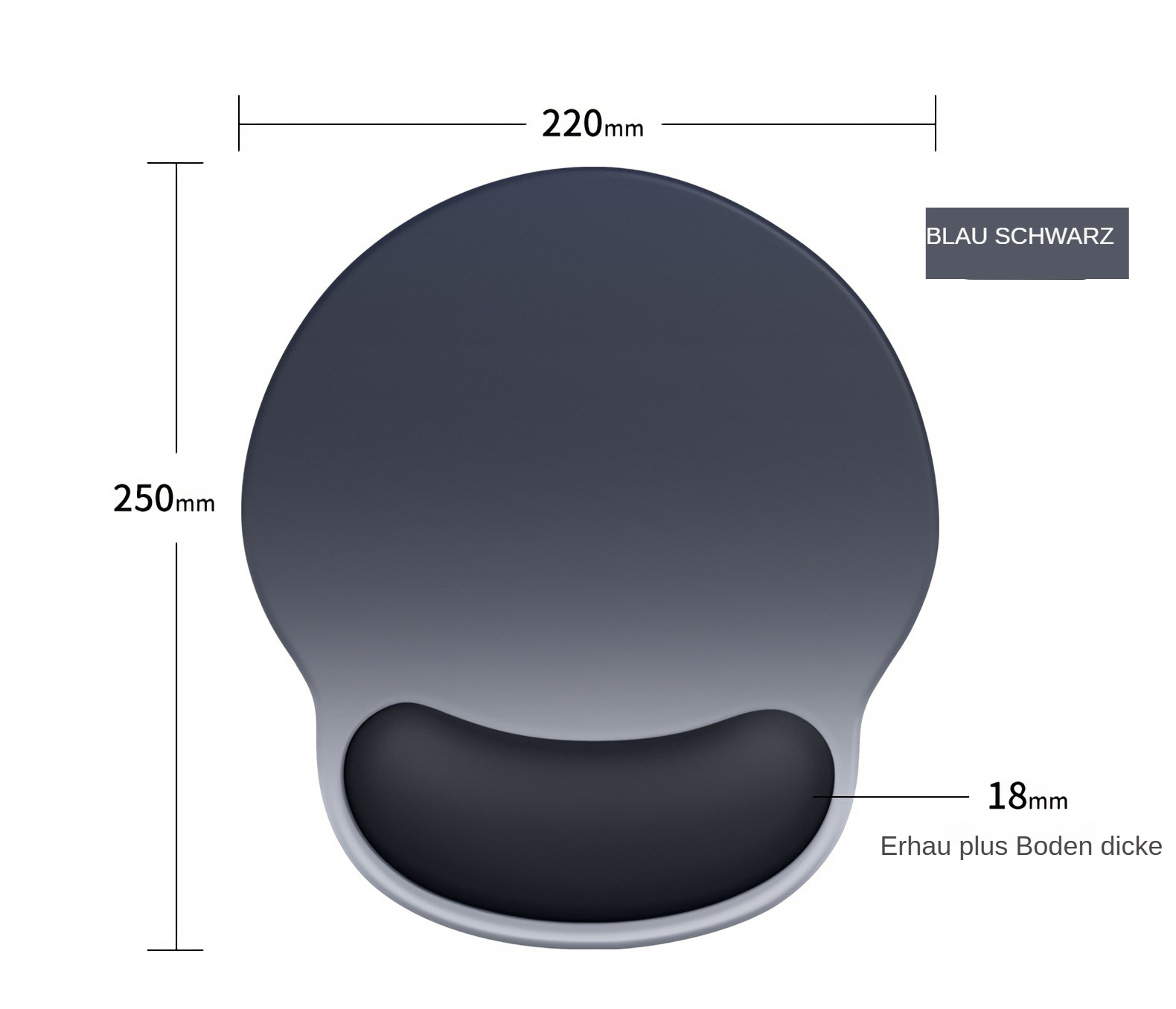 Ein blau-schwarzes ergonomisches Mauspadd mit den angegebenen Abmessungen: 220 mm breit, 250 mm hoch und 18 mm dick. Die Farbe ist 'Blau Schwarz'.