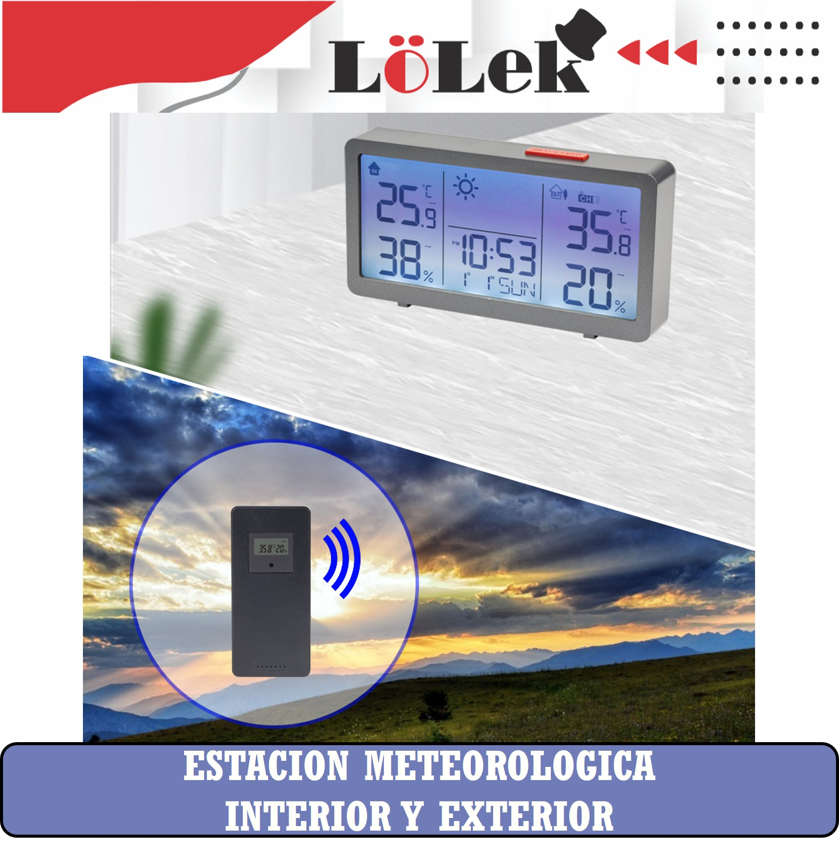Una estación meteorológica muestra la hora, la temperatura y la humedad. Un sensor separado muestra la temperatura exterior. El fondo muestra una puesta de sol.