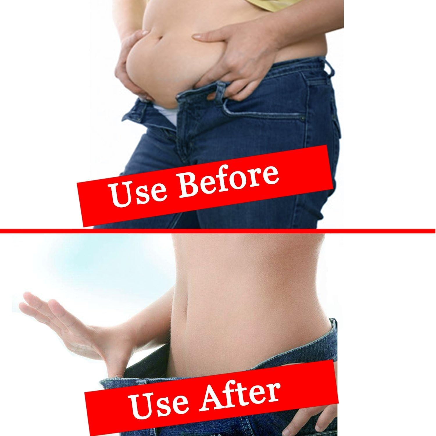 Das Bild zeigt einen Vorher-Nachher-Vergleich. Vorher: eine Person mit Bauchfett in Jeans. Nachher: schlanke Taille in Jeans. Rote Banner sagen 'Use Before' und 'Use After'.