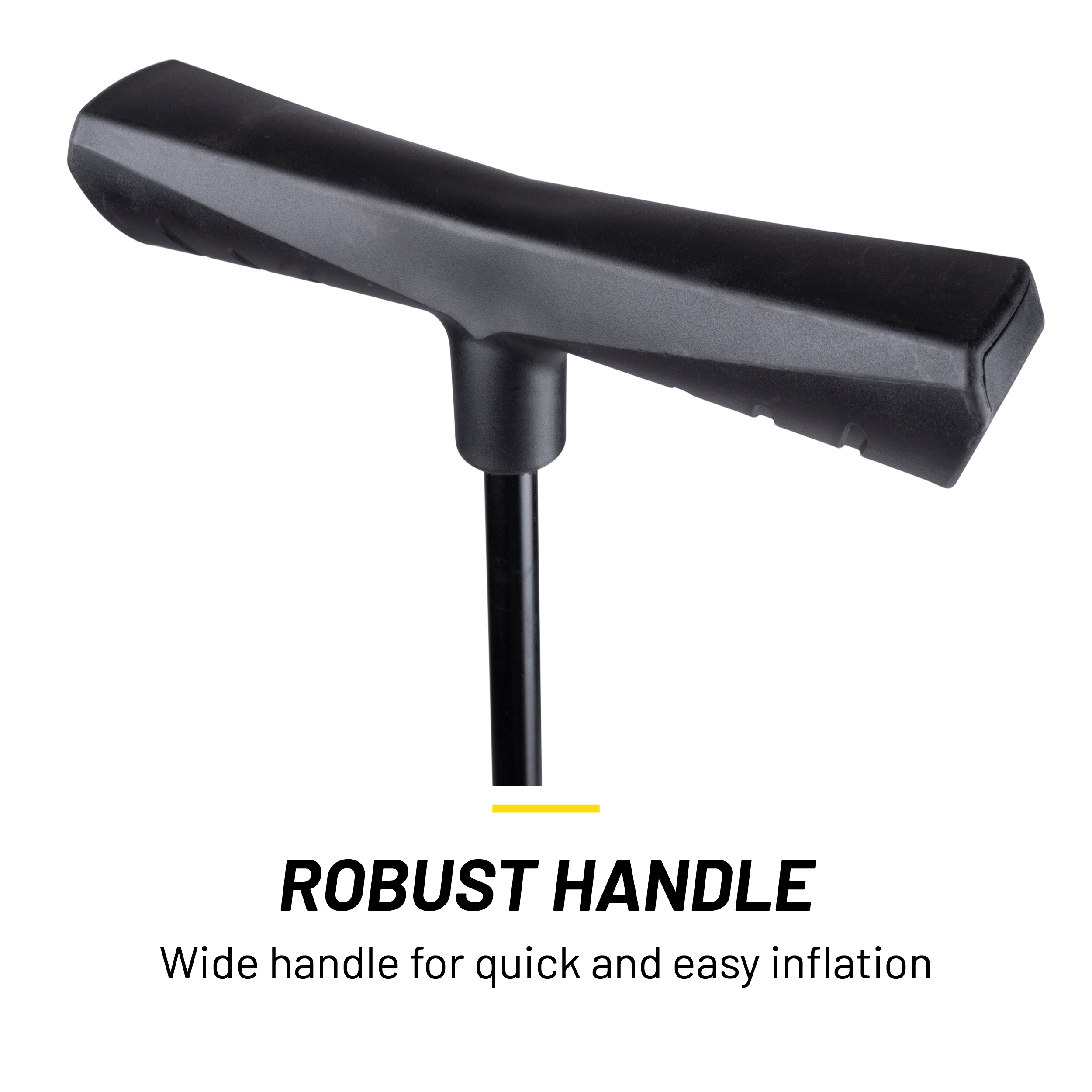 A black robust handle, T-shaped, for inflation. The background is white. Text reads 'Robust Handle' and 'Wide handle'.