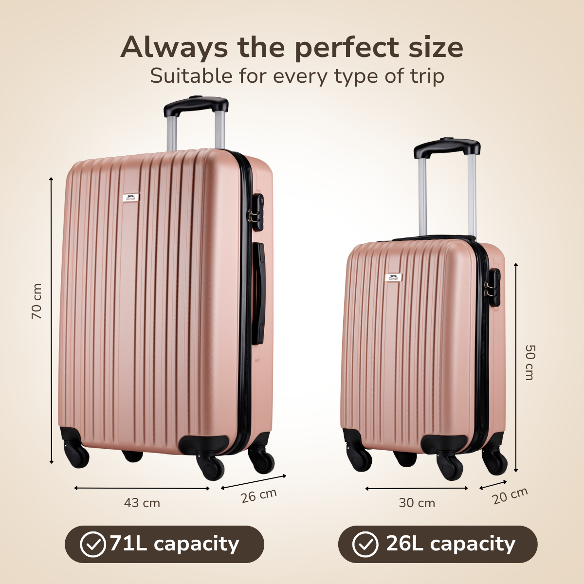 Two rose-gold suitcases with dimensions. Text: Always the perfect size. Suitable for every type of trip. Capacity: 71L and 26L.