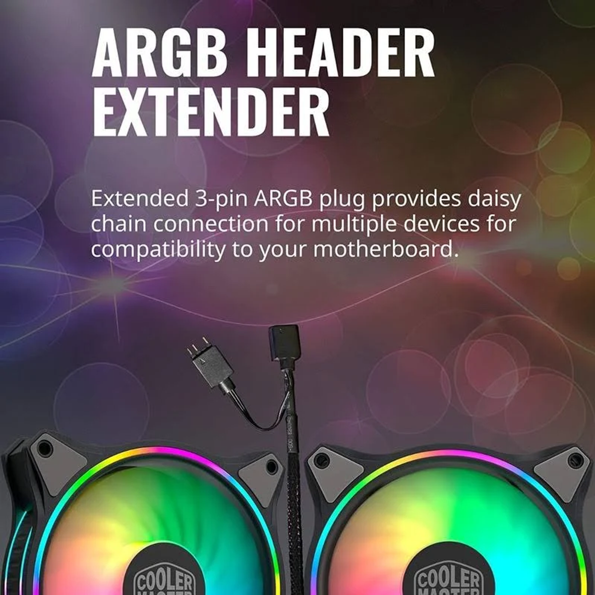 L'immagine mostra un Extender Header ARGB. È dotato di una spina a 3 pin. Sotto ci sono due ventole Cooler Master con luci colorate.