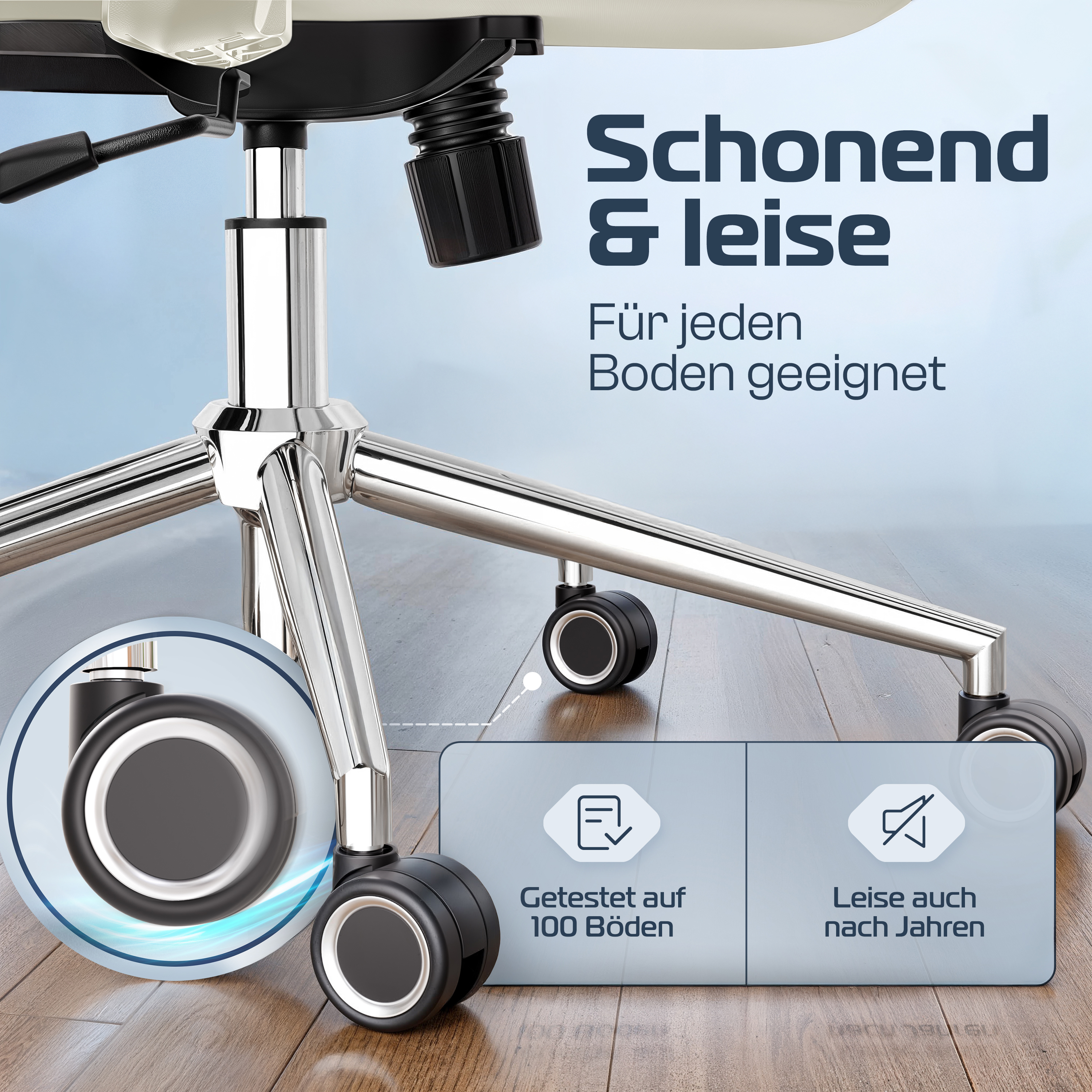 Detail eines Bürostuhls. Text: 'Sanft & Leise' und 'Getestet auf 100 Böden'.