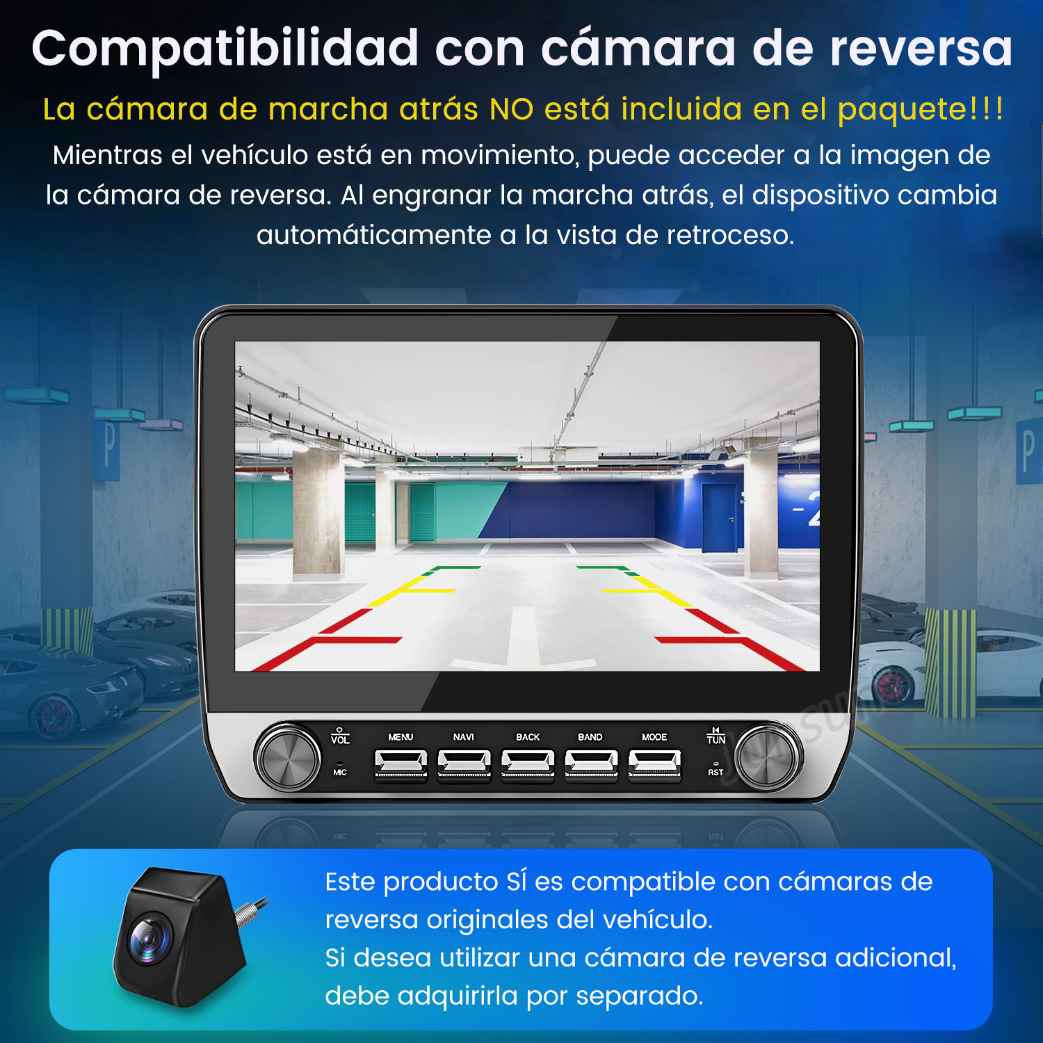 La pantalla de la cámara de marcha atrás de un coche muestra un garaje. El texto indica compatibilidad con cámaras de marcha atrás; la cámara no está incluida.