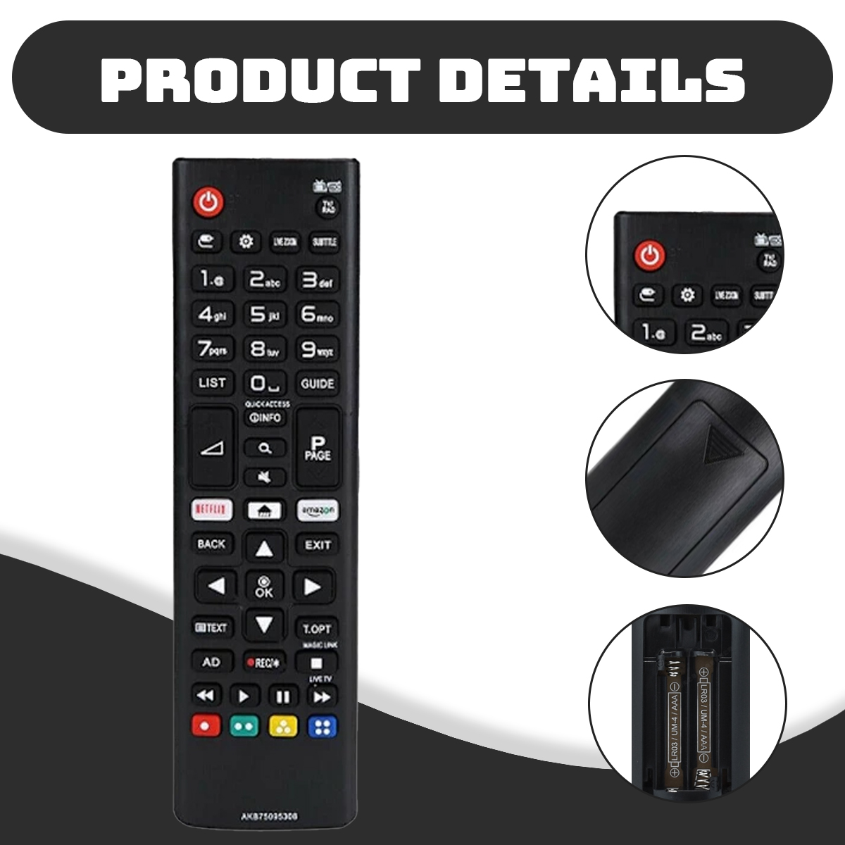 Schwarze TV-Fernbedienung mit Tasten, einschließlich Zahlen, Netflix und Amazon. Enthält Detail des Batteriefachs.