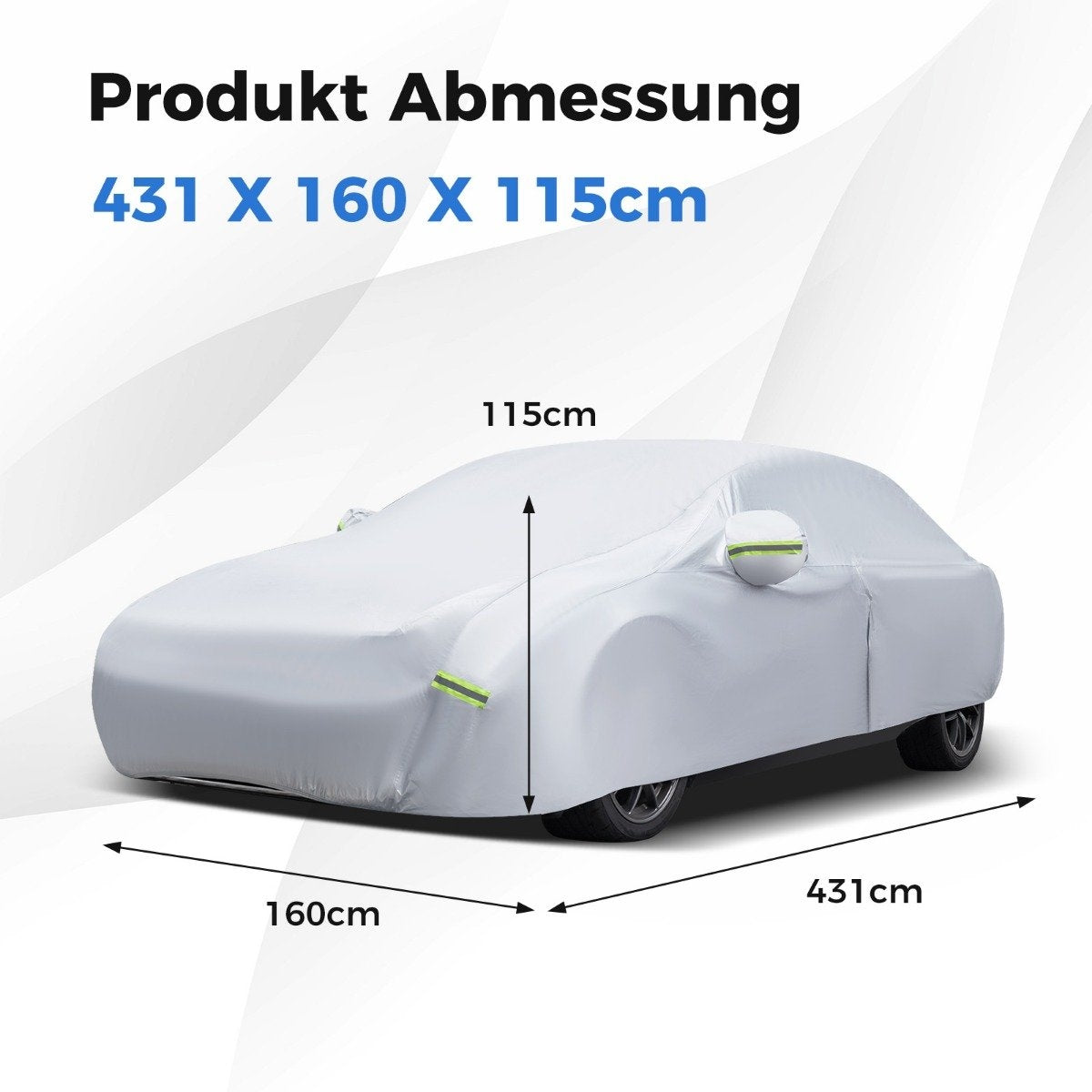 Un coche cubierto con una lona blanca. El texto dice 'Produkt Abmessung, 431 X 160 X 115cm'. Las dimensiones se indican con flechas.