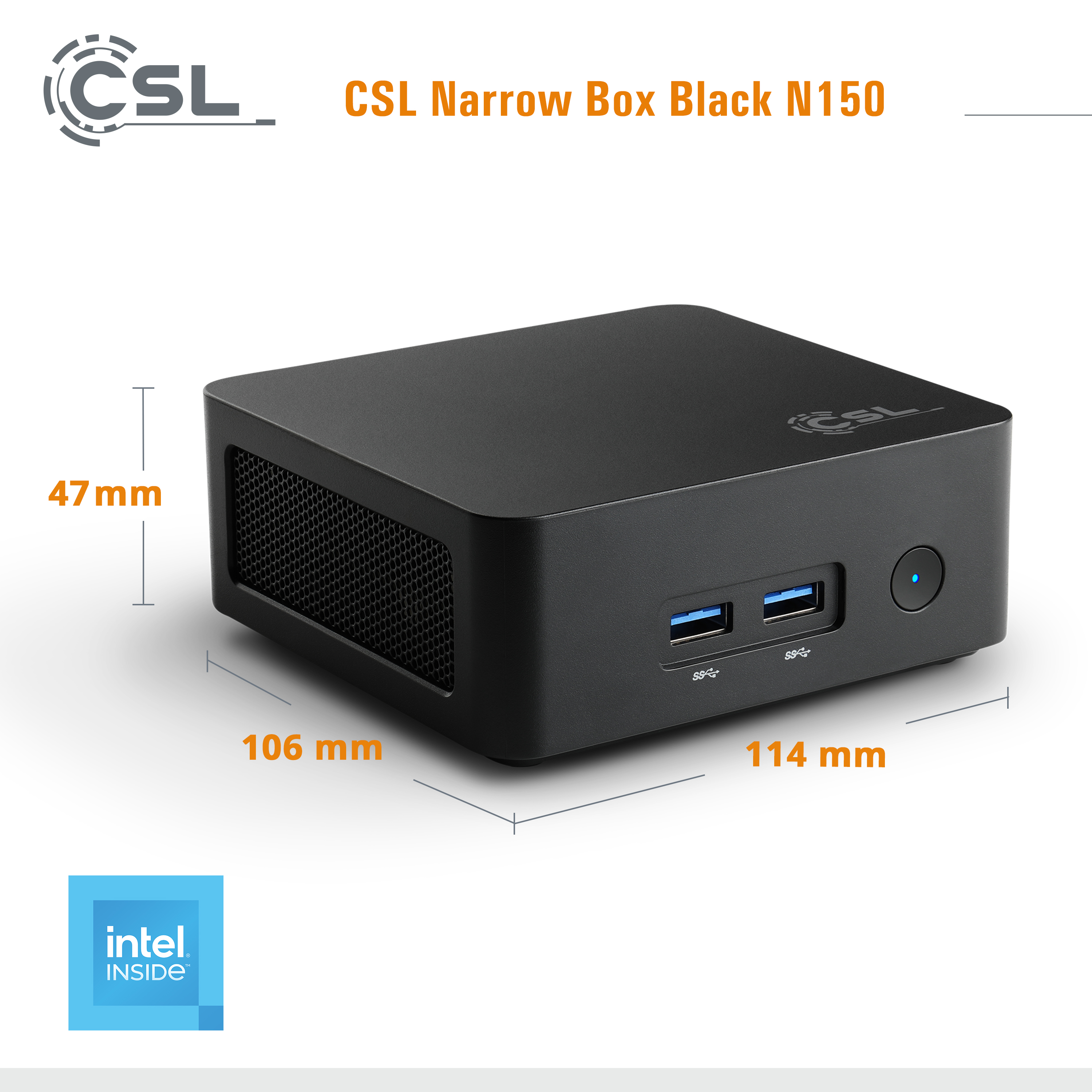 Eine schwarze CSL Narrow Box N150. Sie hat USB-Anschlüsse und einen Power-Button. Intel Inside Logo links unten.