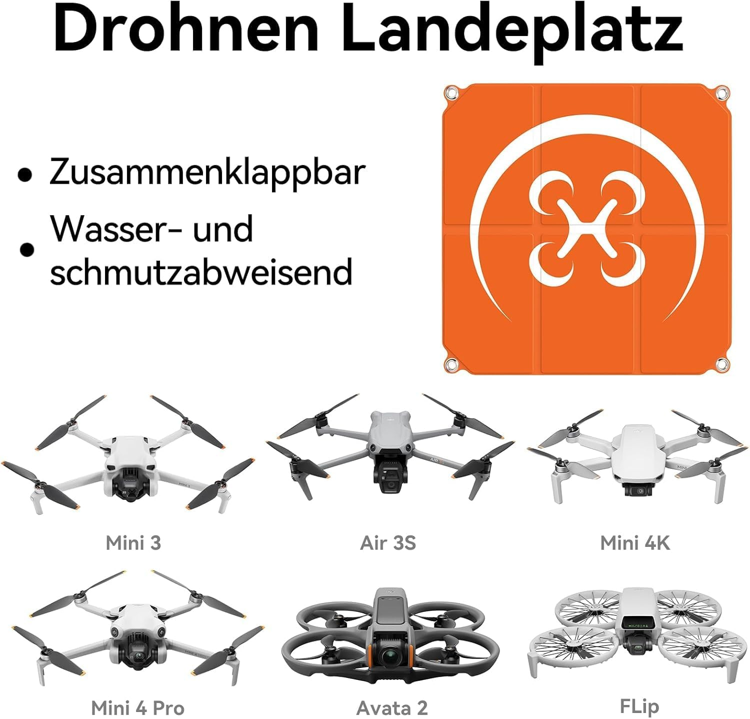 Das Bild zeigt ein Drohnen-Landeplatz mit Drohnenmodellen: Mini 3, Air 3S, Mini 4K, Mini 4 Pro, Avata 2 und FLip, mit aufgeführten Funktionen.