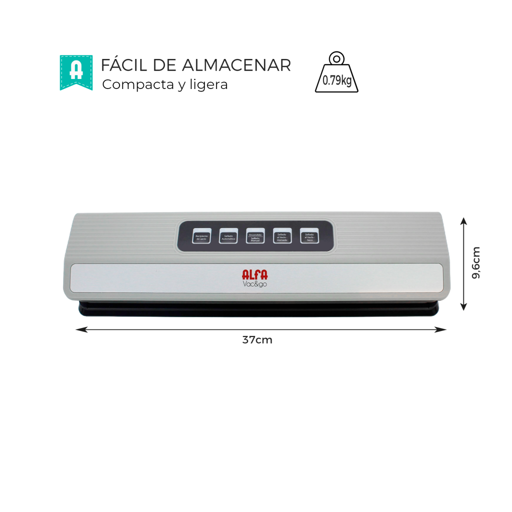 Una selladora de alimentos gris con dimensiones. Tiene botones y la marca Alfa Vac&go. El texto dice 'Fácil de almacenar'.