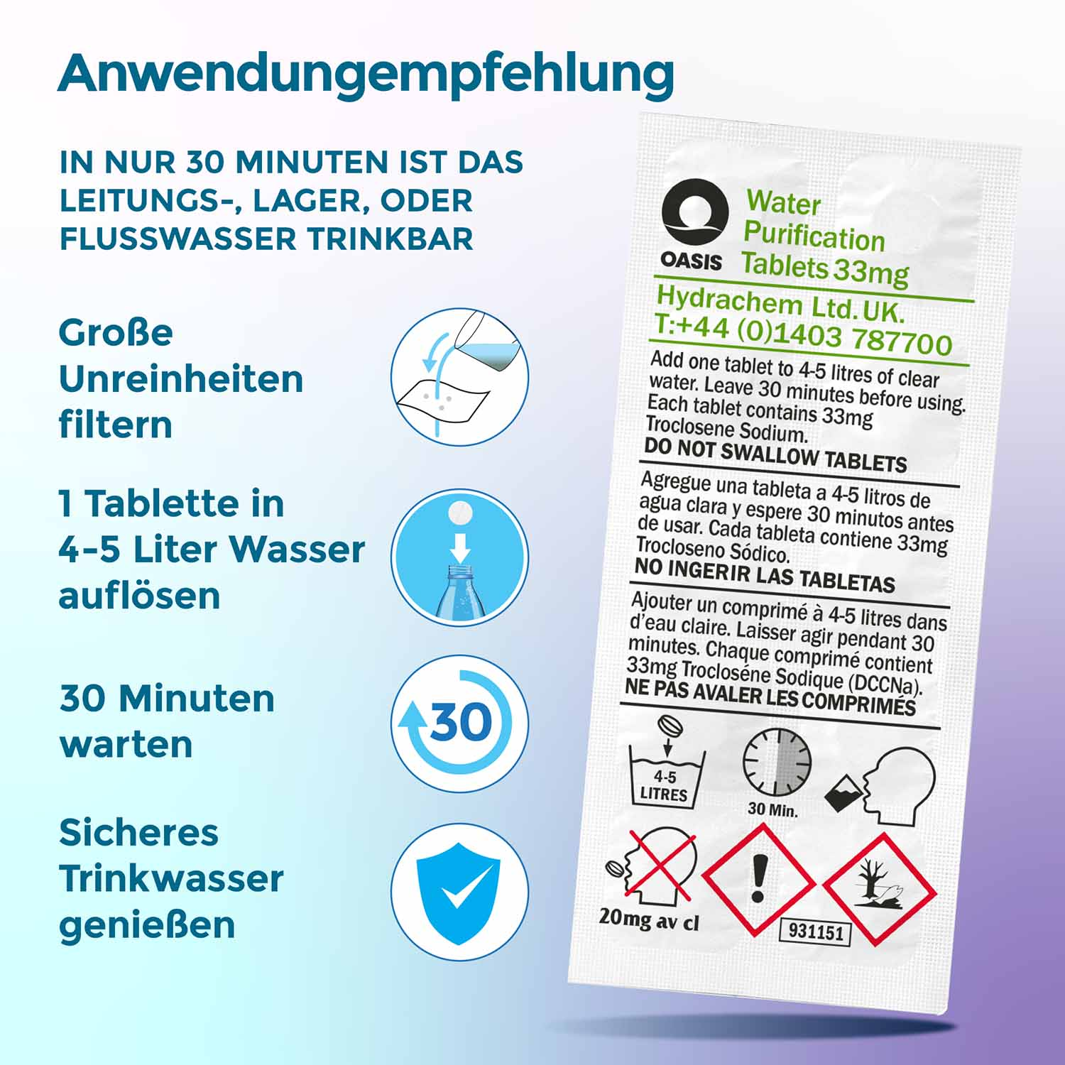 Anweisungen zur Wasseraufbereitung. Eine Tablette in 4-5 Liter Wasser geben. 30 Minuten warten. Das Wasser ist trinkbar.