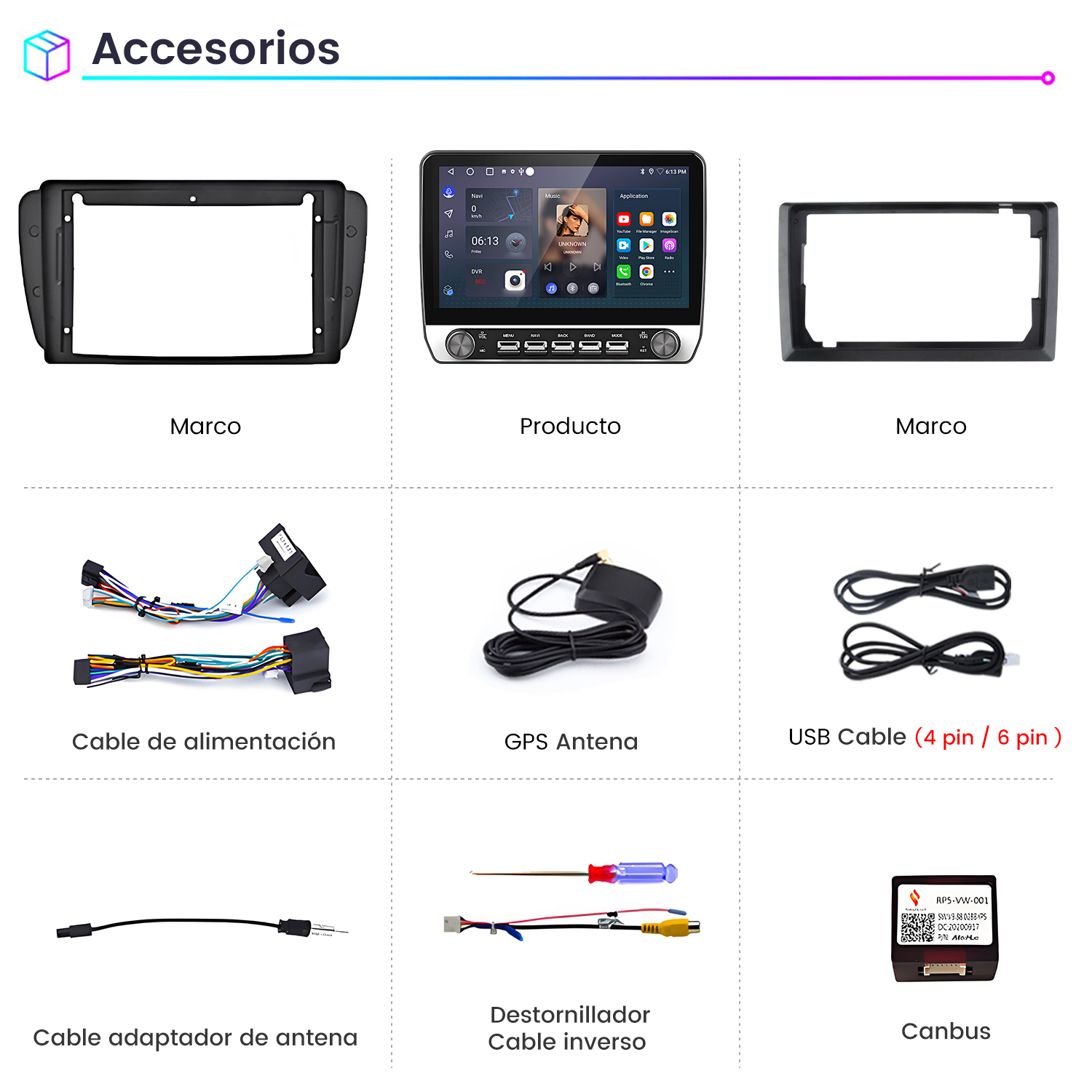 Varios accesorios para automóviles mostrados: marcos, una pantalla de producto, cables, antena GPS, cable USB, cable adaptador, destornillador y un módulo Canbus.
