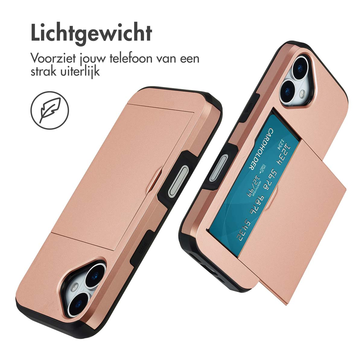 Twee roségouden telefoonhoesjes. Eén toont een kaartsleuf met een creditcard. Tekst: 'Lichtgewicht'.