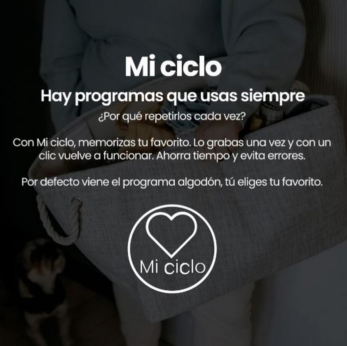 La imagen muestra texto en español sobre una función llamada 'Mi ciclo' para guardar y reutilizar programas, con un logo de corazón.