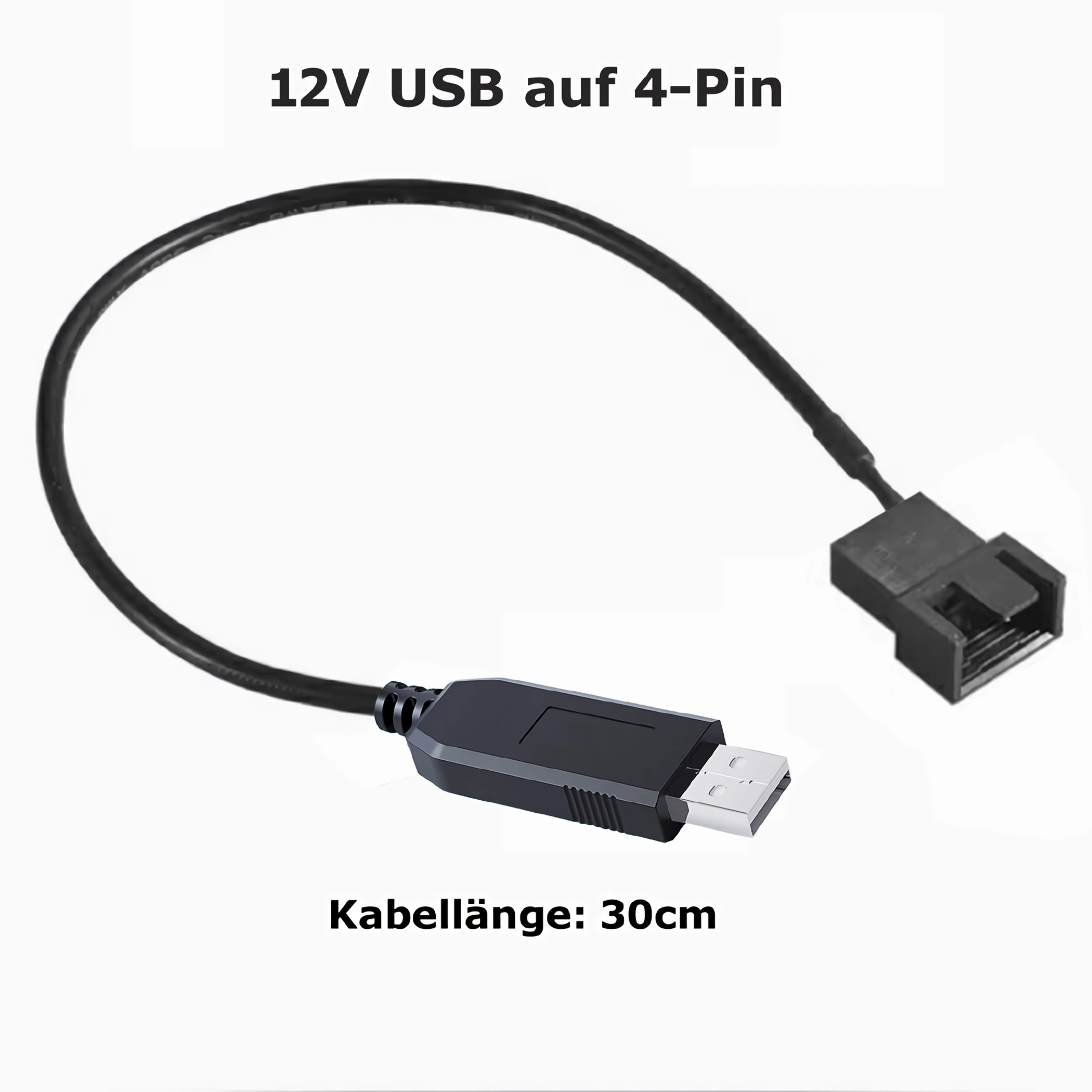 Ein schwarzes USB-auf-4-Pin-Kabel. Text zeigt 12V USB und 30cm Kabellänge. Weißer Hintergrund.