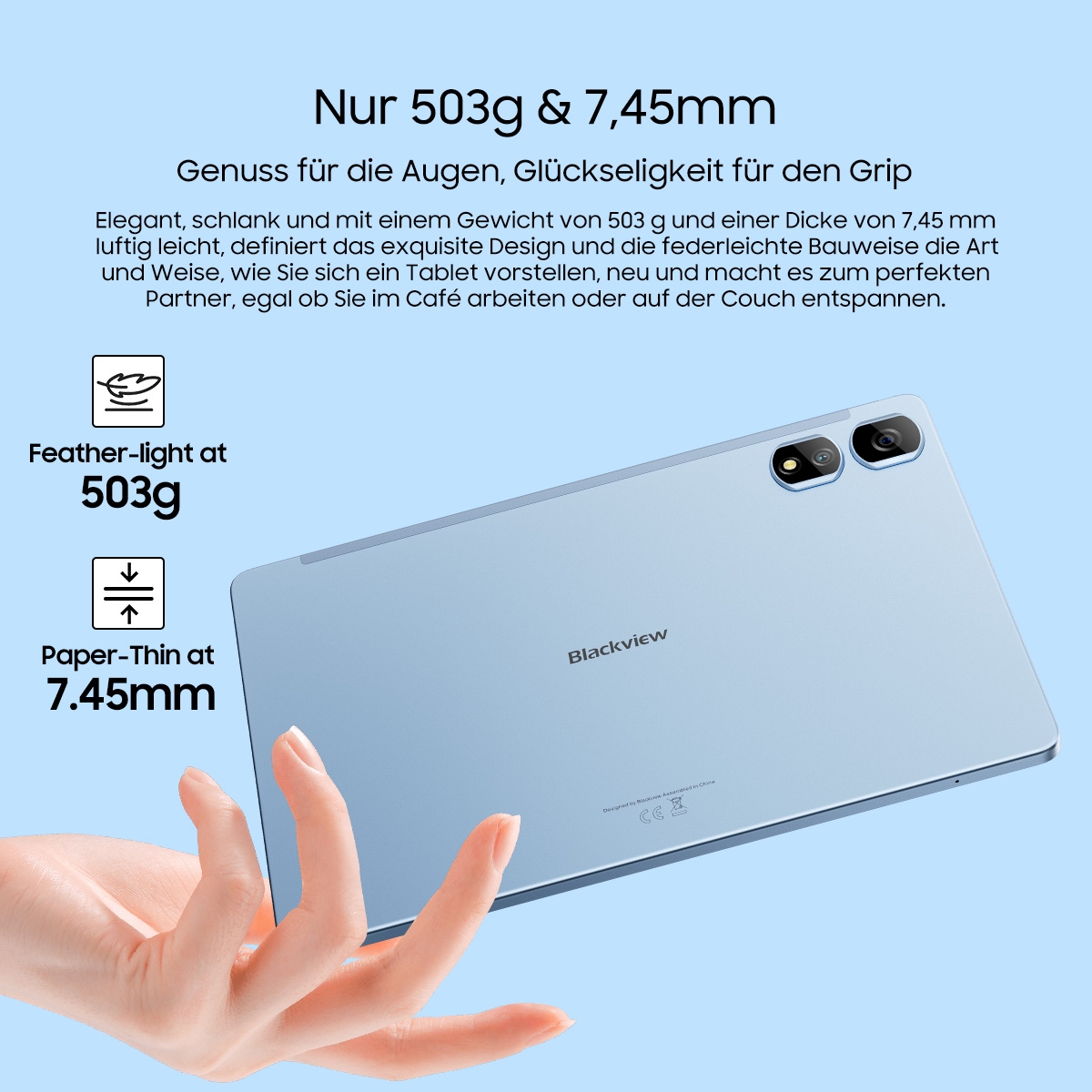Ein hellblaues Tablet mit zwei Kameras und einer Hand, die sich danach ausstreckt. Oben steht Text 'Nur 503g & 7,45mm'.