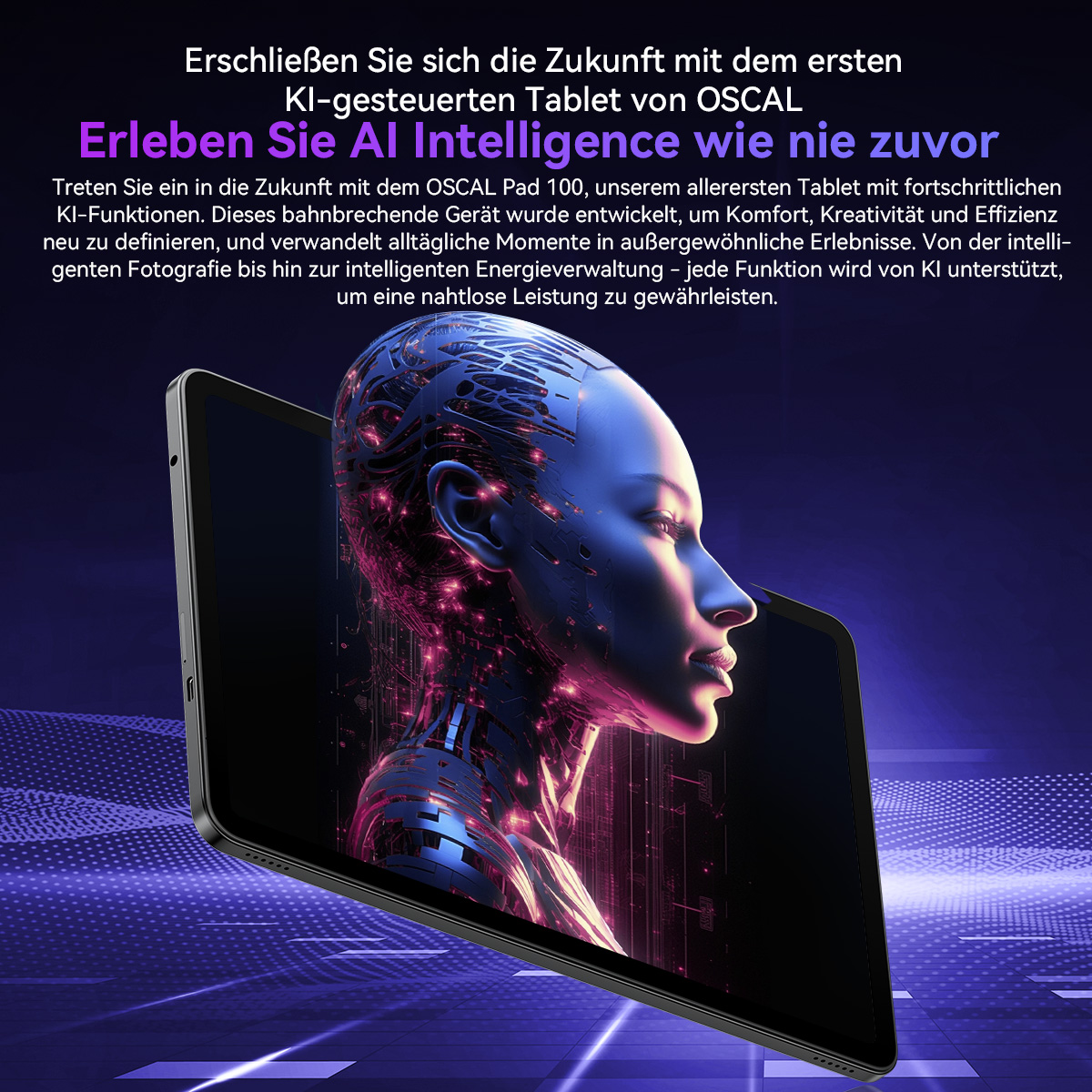 Ein Tablet zeigt eine futuristische weibliche Figur mit leuchtenden Schaltkreisen. Text wirbt für KI-Intelligenz und das OSCAL Pad 100.