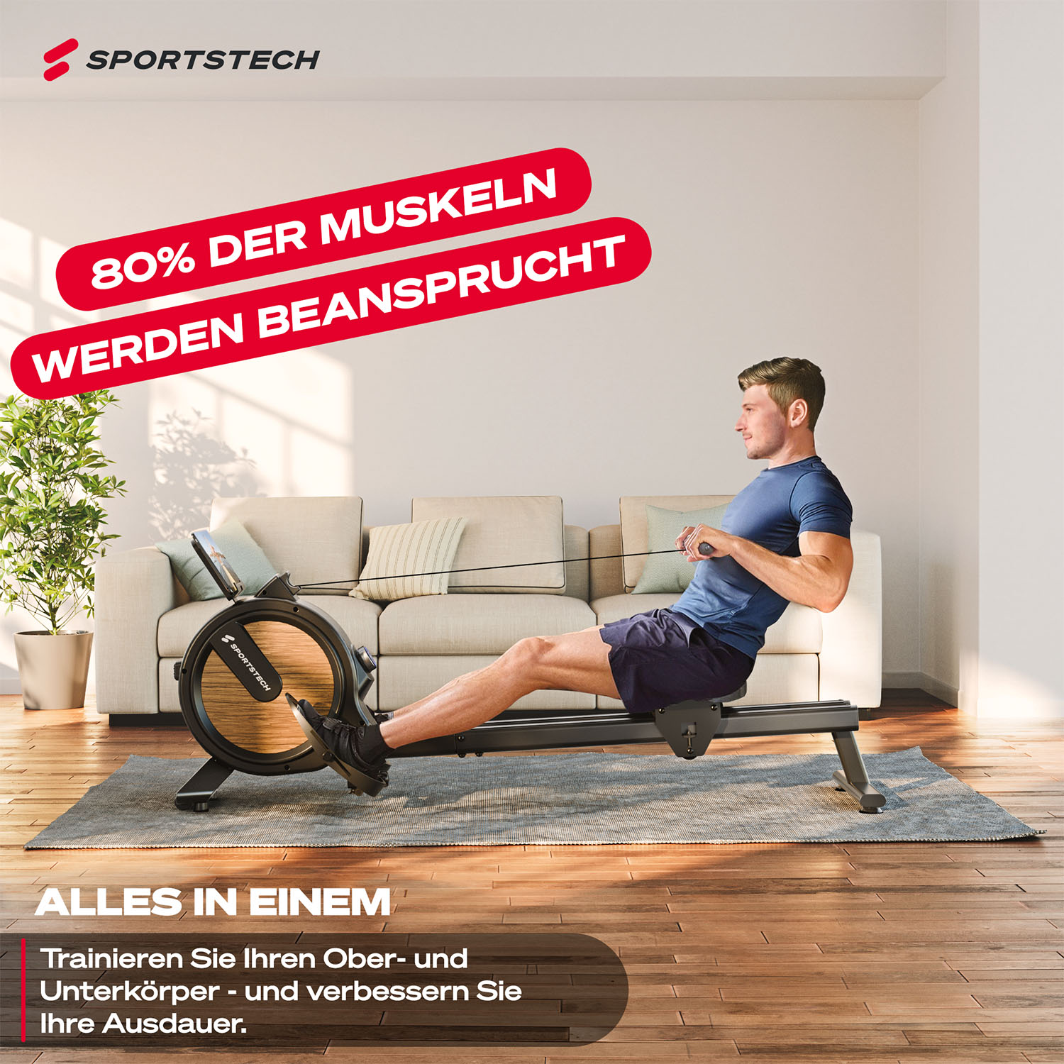 Mann rudert auf einer Maschine. Text: '80% der Muskeln werden beansprucht'. Hintergrund: Couch, Pflanze. Slogan: 'ALLES IN EINEM'.