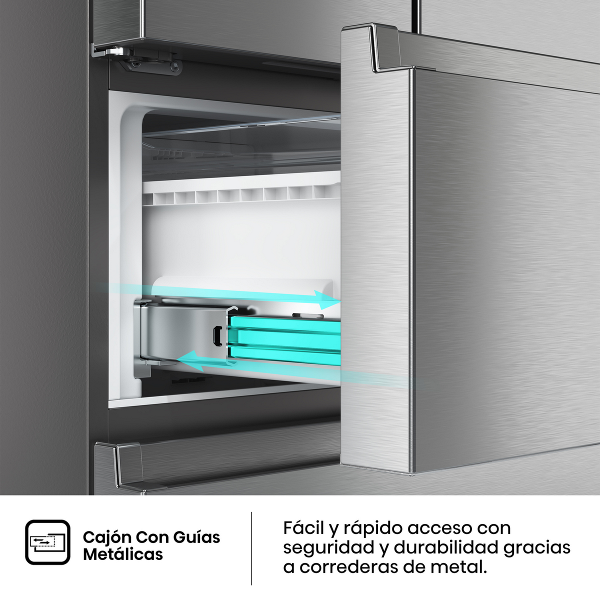 Cajón de refrigerador de acero inoxidable parcialmente abierto, mostrando una bandeja turquesa. Flechas indican un deslizamiento suave.