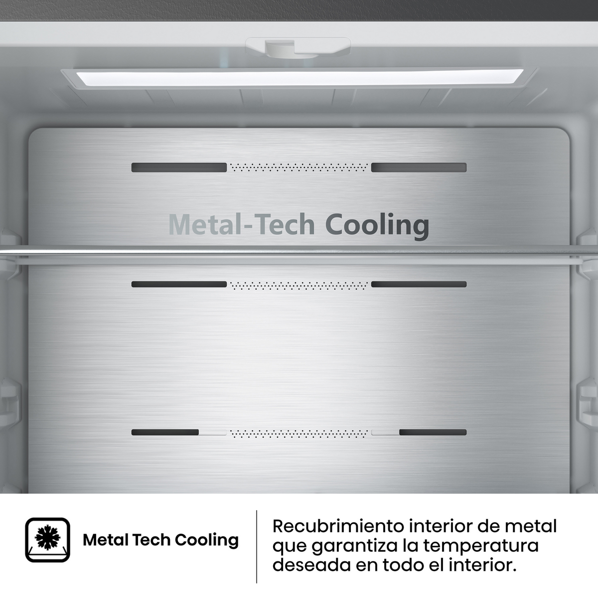 Interior de un refrigerador con paneles metálicos y el texto 'Metal-Tech Cooling'. Incluye un logotipo y texto en español.