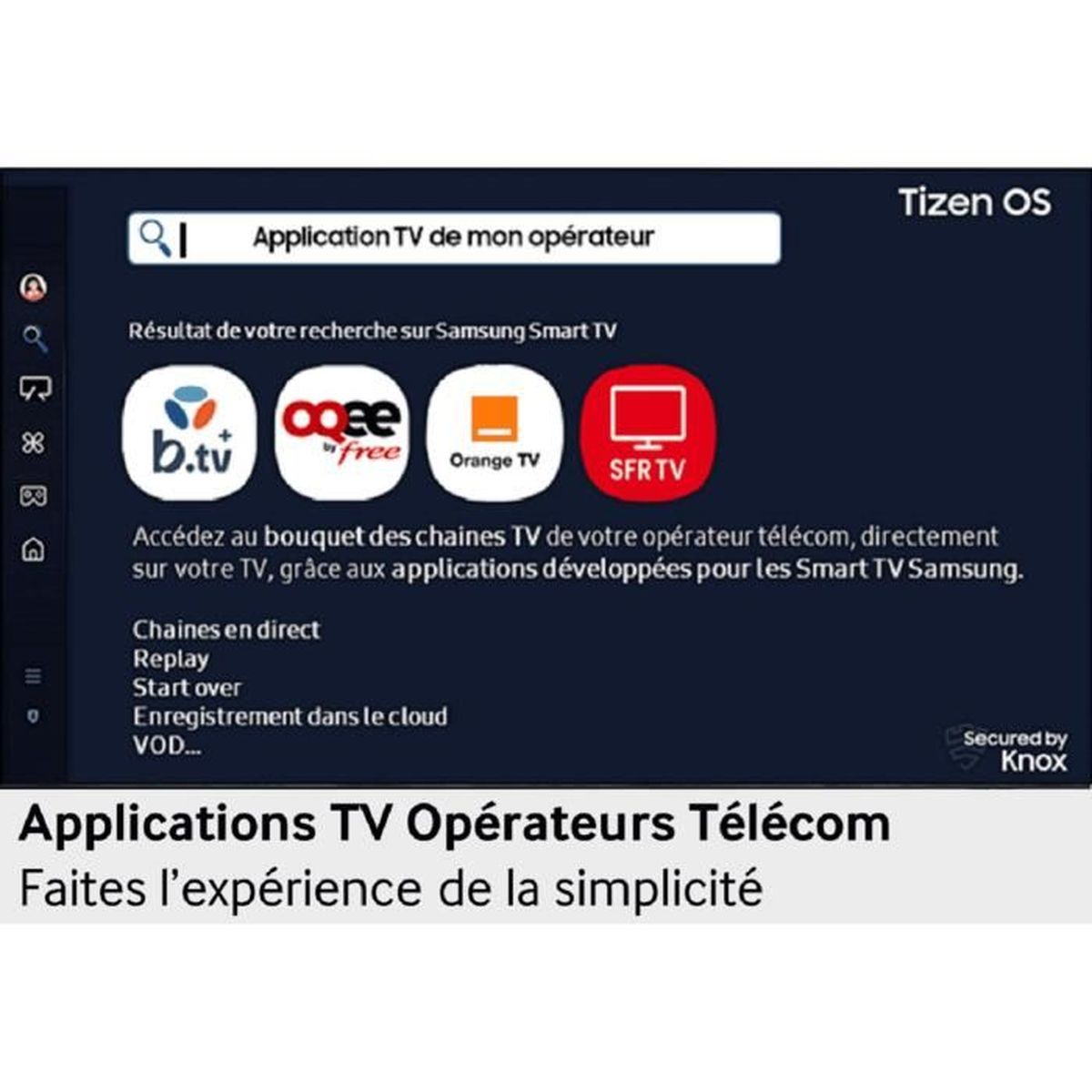 Interfaz de TV con aplicaciones de operadores como b.tv, oqee, Orange TV y SFR TV. El texto dice 'Applications TV Opérateurs Télécom'.