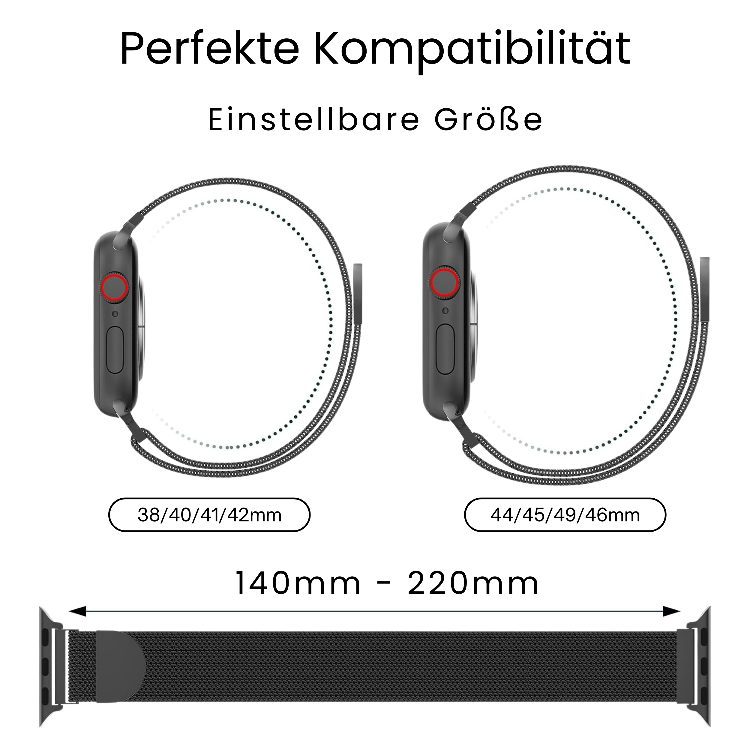 Das Bild zeigt zwei Apple Watches mit unterschiedlichen Bandgrößen. Text zeigt verstellbare Größe 140mm-220mm.