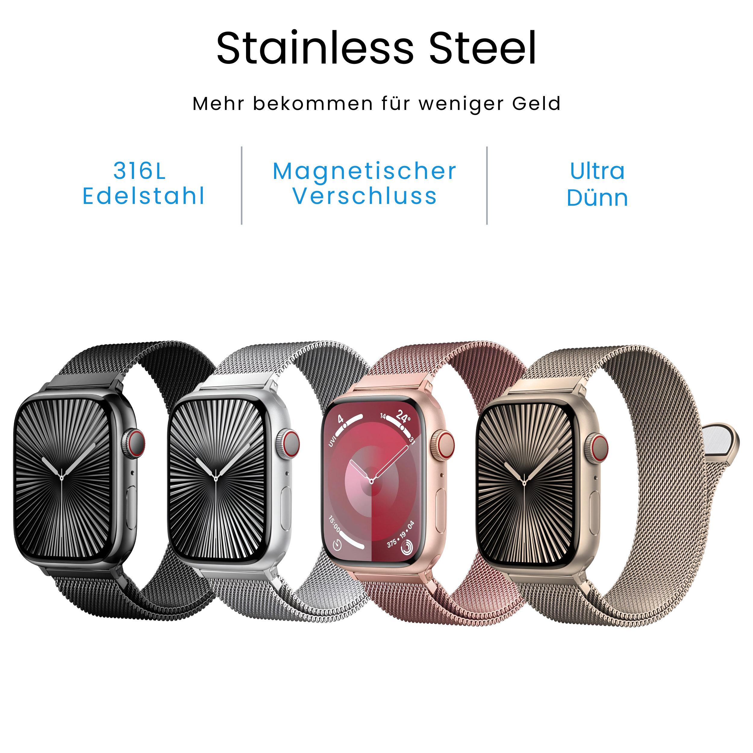 Vier Smartwatches mit verschiedenen Metallarmbändern. Der Text oben lautet 'Edelstahl'.