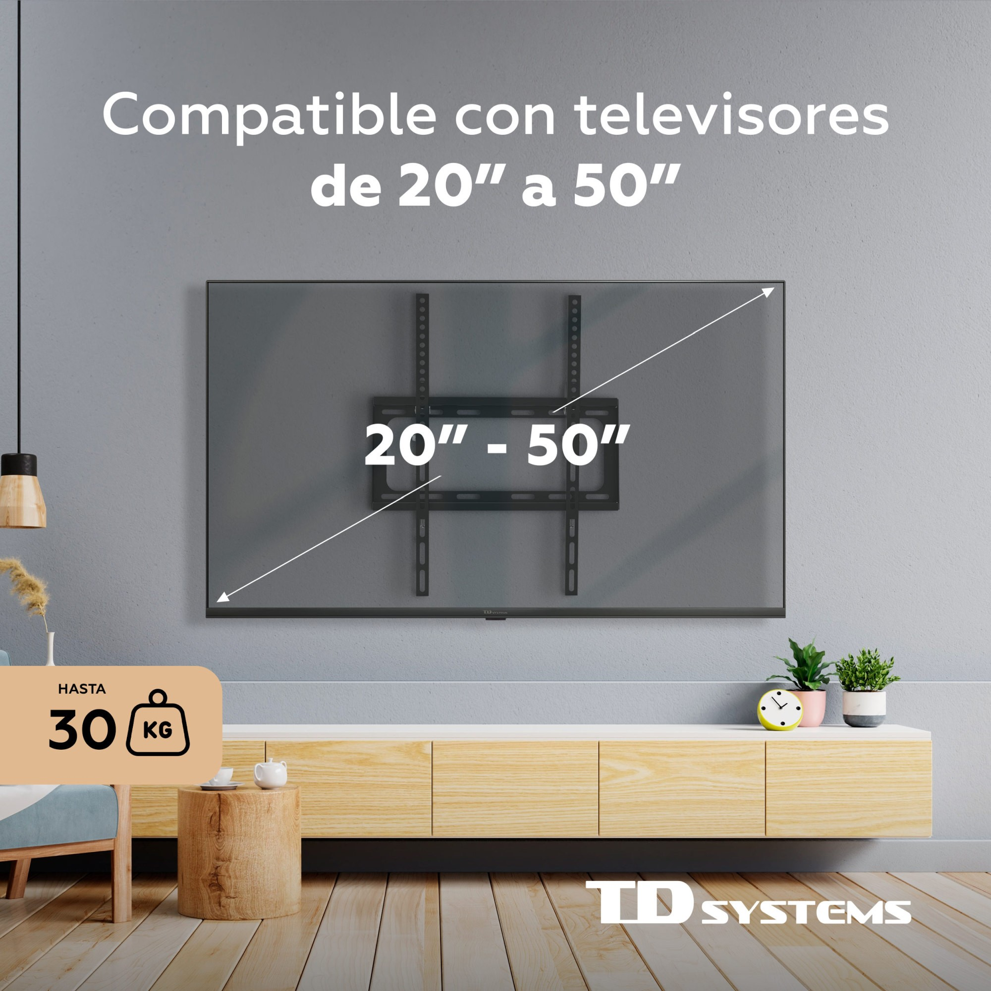 Un televisor en una pared gris, compatible con televisores de 20" a 50". Debajo, un mueble de madera y una mesa pequeña.