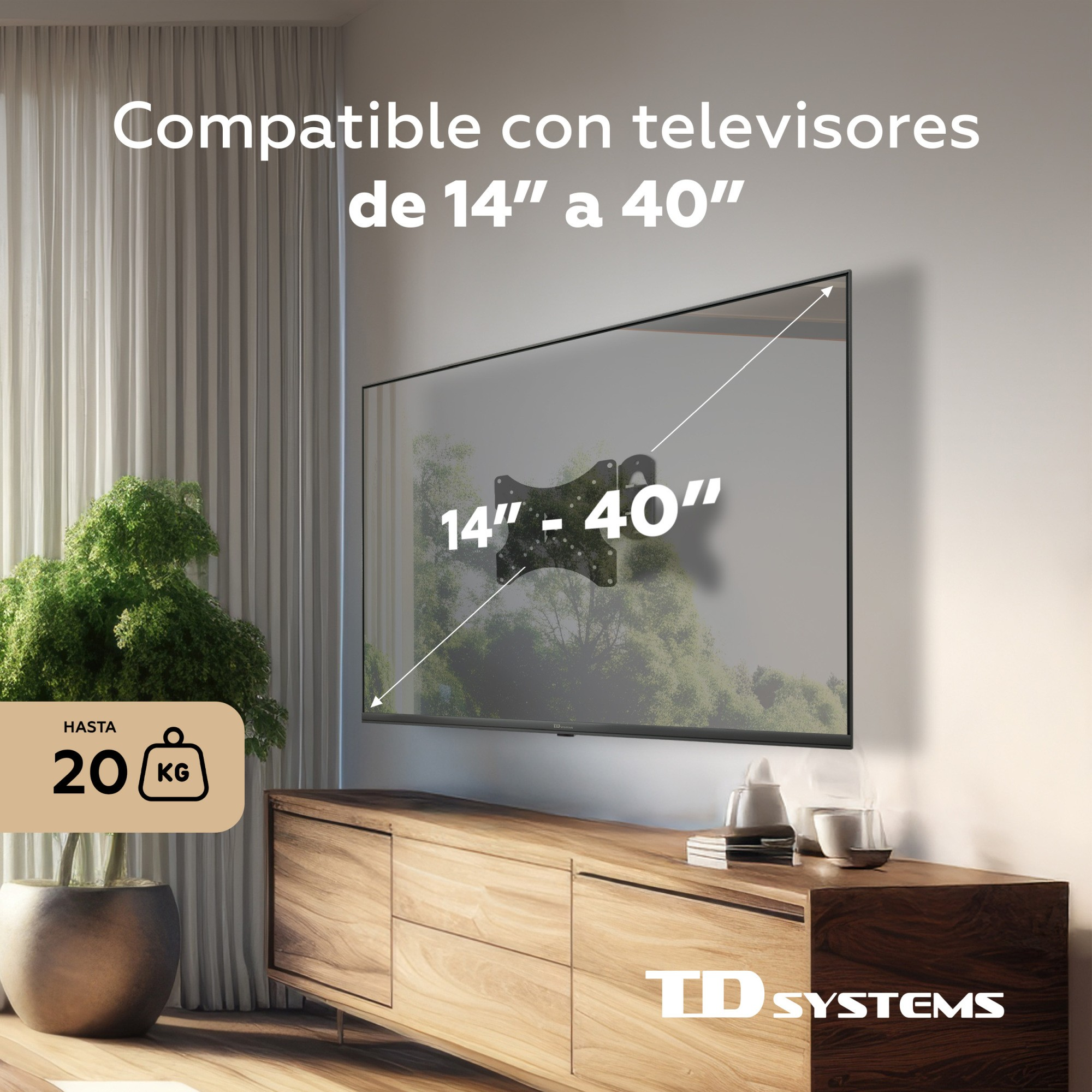 Un televisor montado en la pared, con texto que indica compatibilidad de 14"-40". Un mueble de madera con planta al frente.