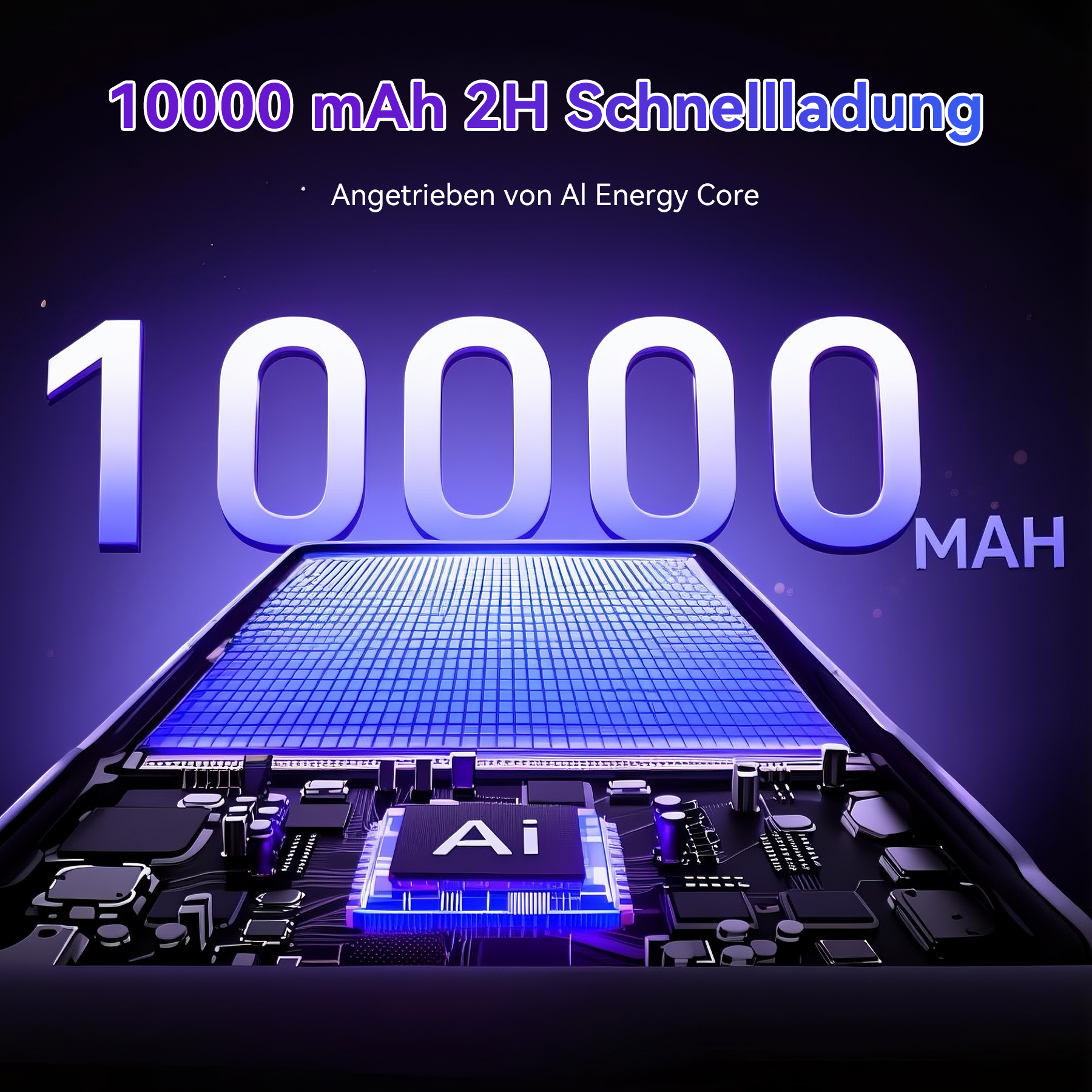 Das Bild zeigt ein digitales Display. Text: 10000 mAh, 2H Schnellladung, AI Energy Core. Der Hintergrund ist dunkelblau mit hellen Akzenten.