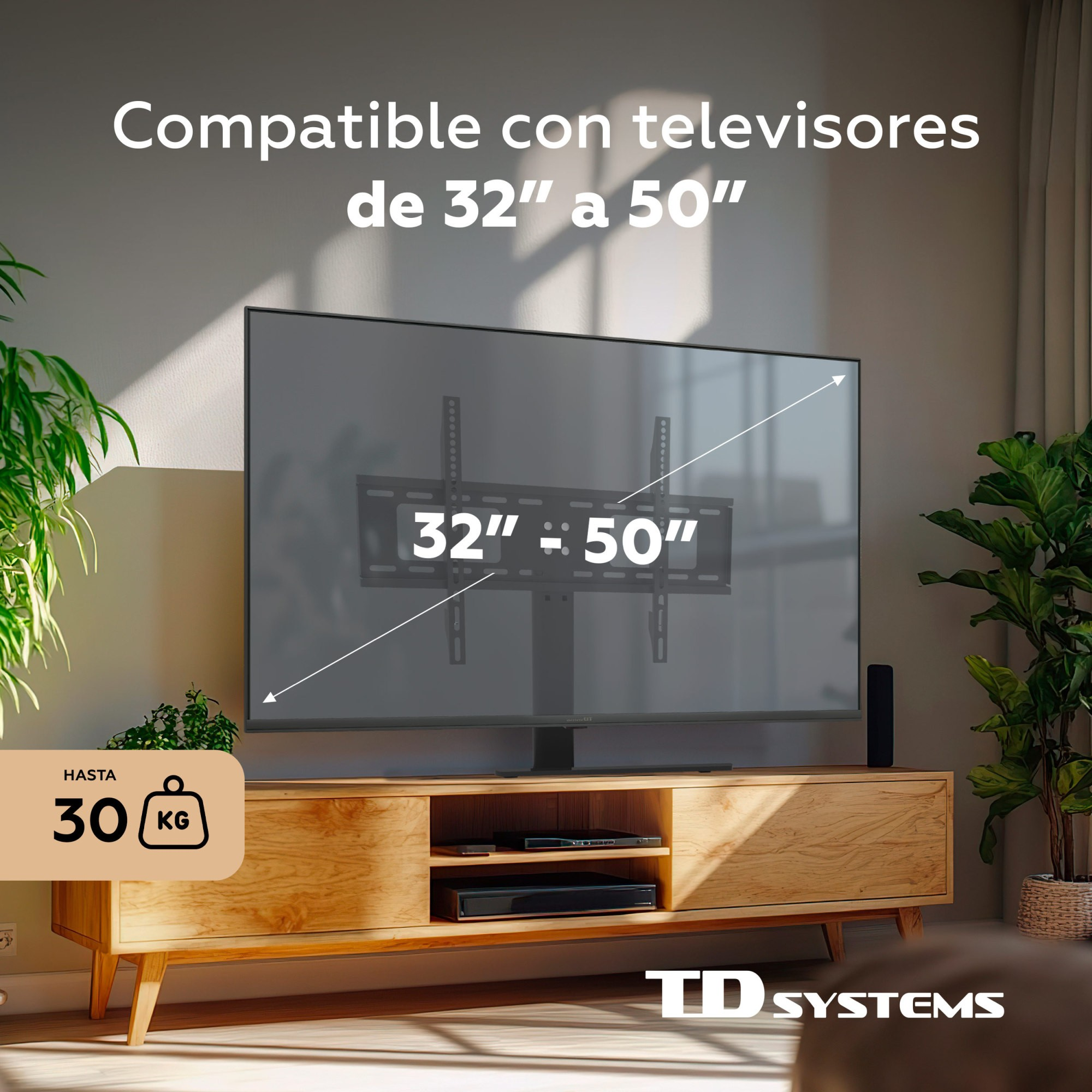 El soporte de TV muestra un televisor. El texto dice compatible con televisores de 32" a 50". Soporta hasta 30 kg. La marca es TD SYSTEMS.