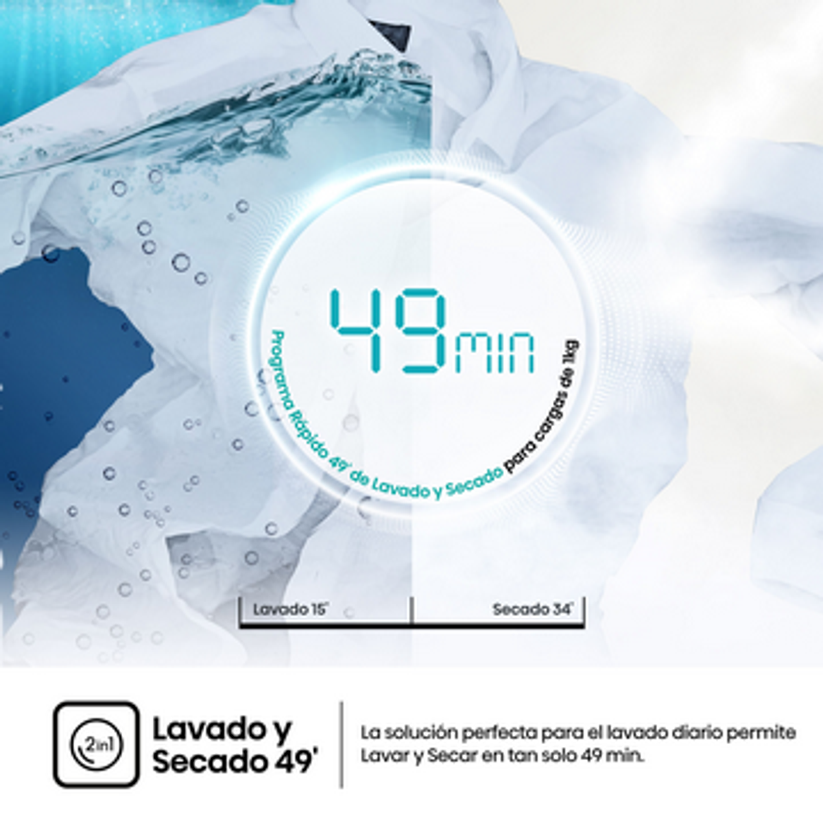 La imagen muestra 'Lavado y Secado 49' con un temporizador de 49 min. Camisa blanca en agua. El texto indica ciclo rápido de lavado y secado.