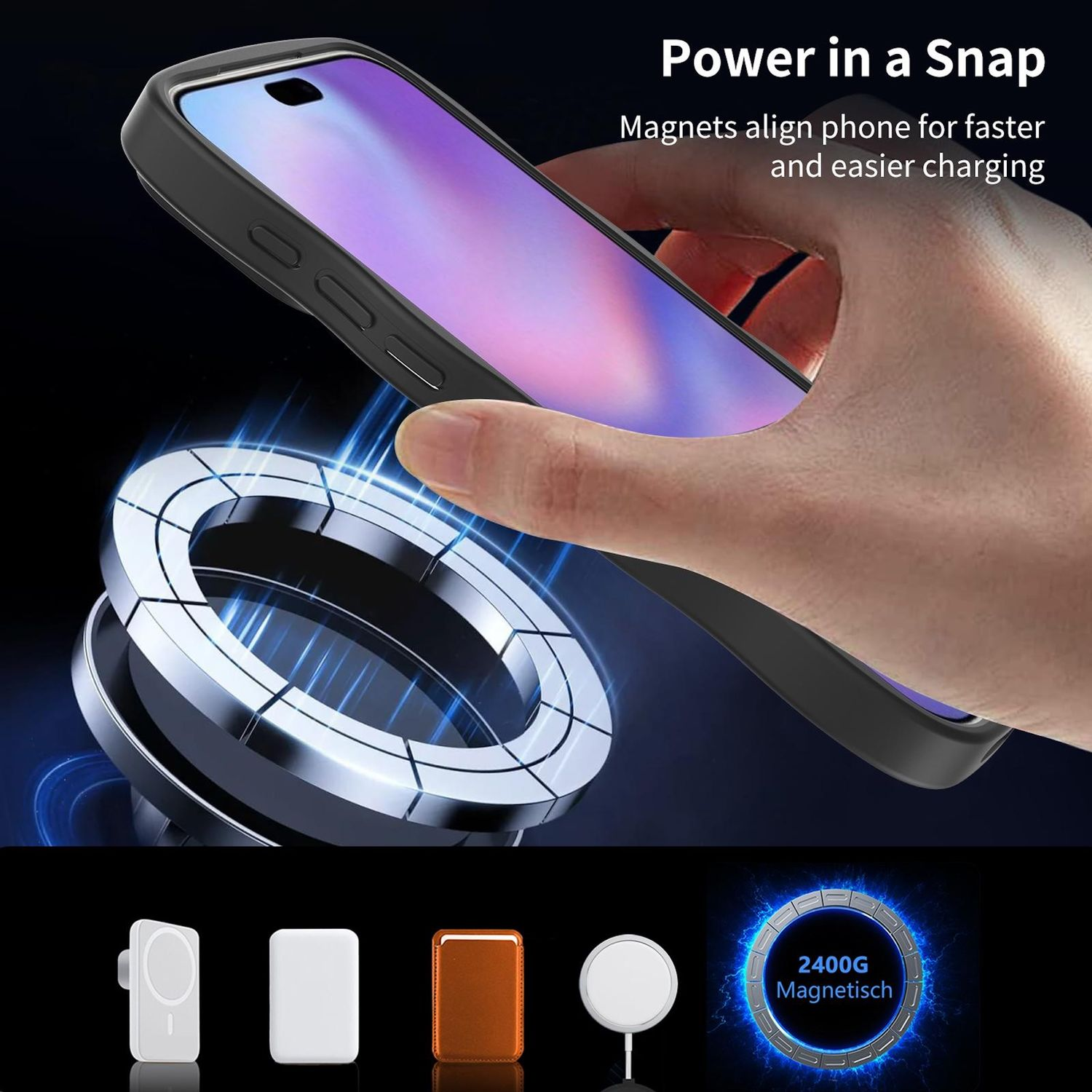 Hand hält ein Telefon in einer schwarzen Hülle über einem Ladegerät. Text sagt 'Power in a Snap'. Andere Geräte sind unten.