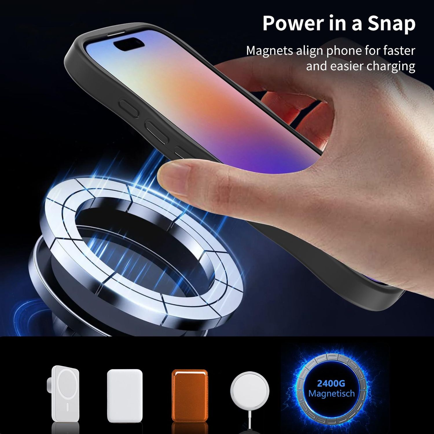 Eine Hand hält ein Telefon über einem Ladering. Text: 'Power in a Snap'. Unten sind Ladezubehörteile.