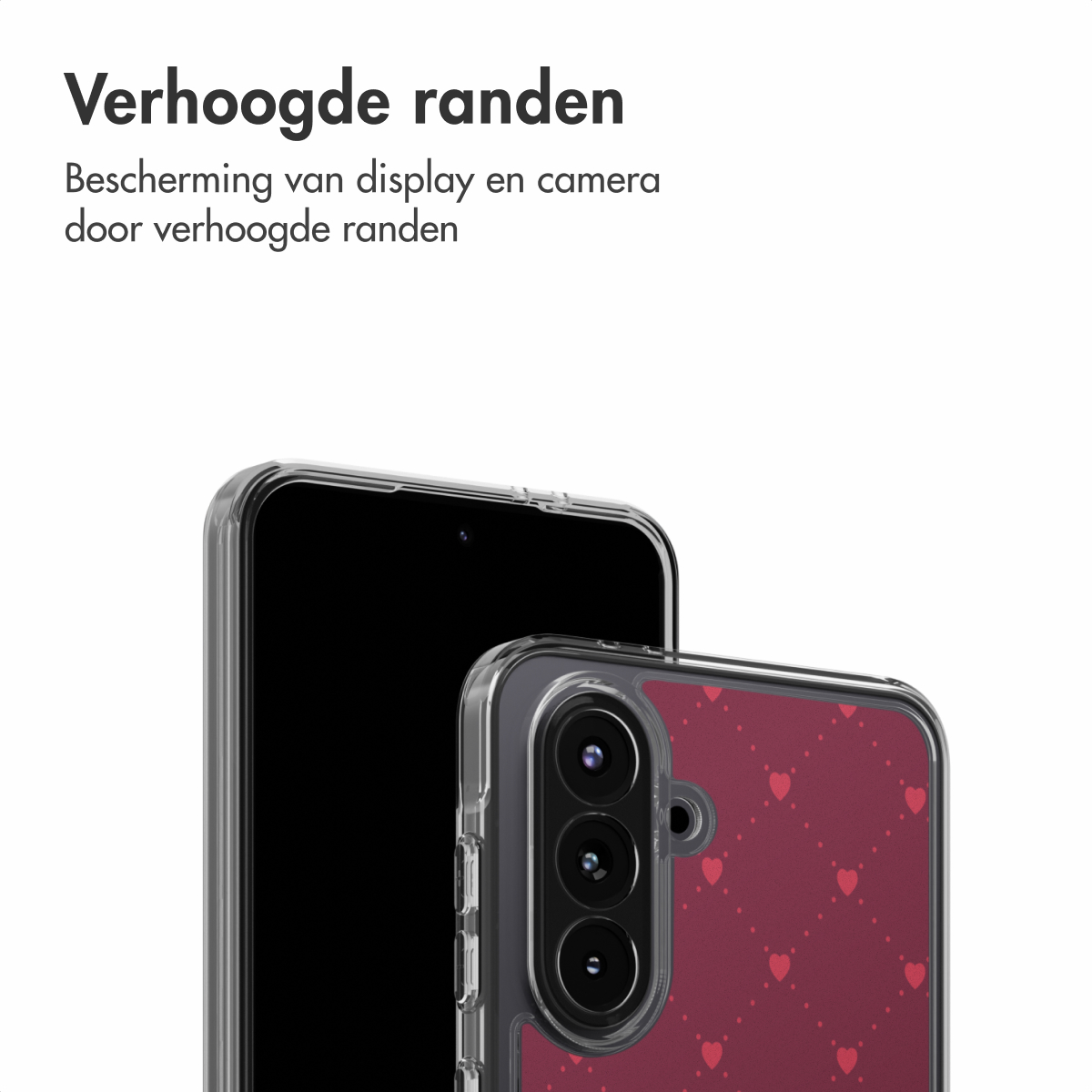 Twee smartphones, één met een zwart scherm, de ander met een bordeauxrode hoes met hartjespatroon. Tekst bovenaan in het Nederlands: 'Verhoogde randen'.