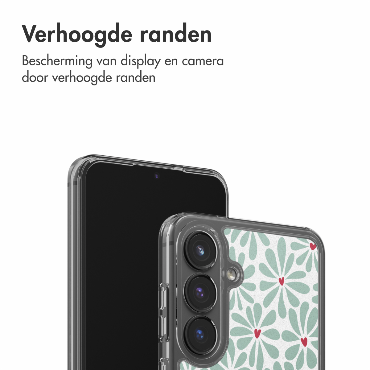 Twee smartphones, één in een doorzichtige hoes met groen bloemmotief, de andere zwart. Bovenin staat de tekst 'Verhoogde randen'.