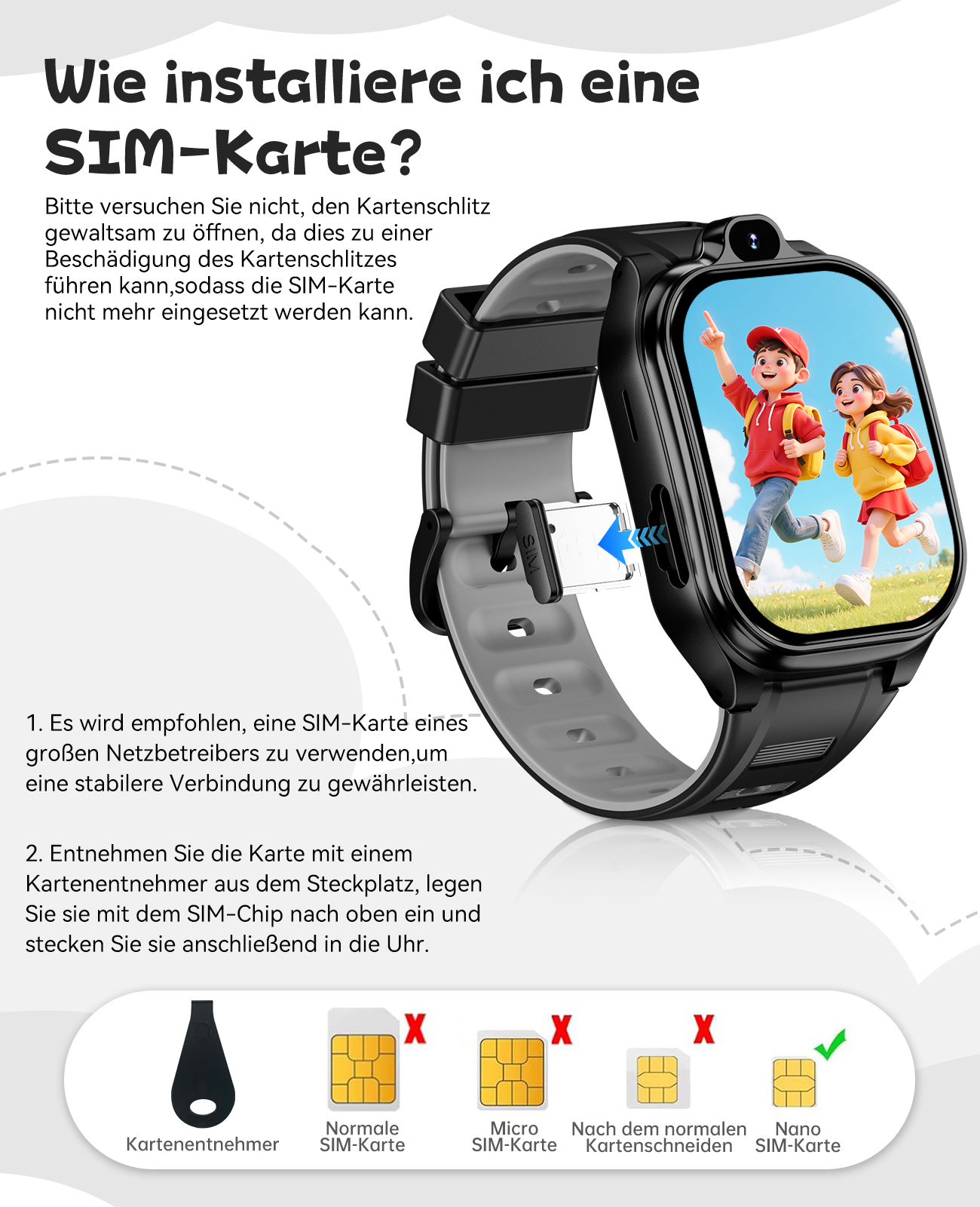 Eine Smartwatch mit einem Bildschirm, der zwei Cartoon-Kinder zeigt. Anweisungen zur SIM-Karteninstallation sind auf Deutsch, mit SIM-Kartentypen.