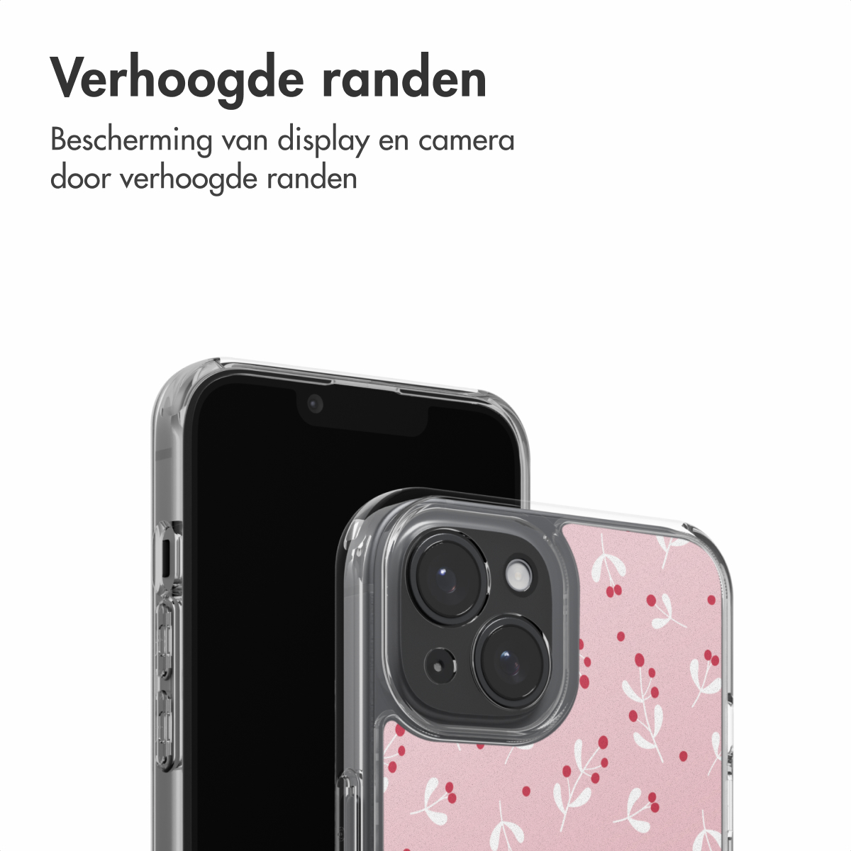 A smartphone in a clear case with a pink floral pattern. Text above says 'Raised edges' in Dutch, emphasizing display and camera protection.