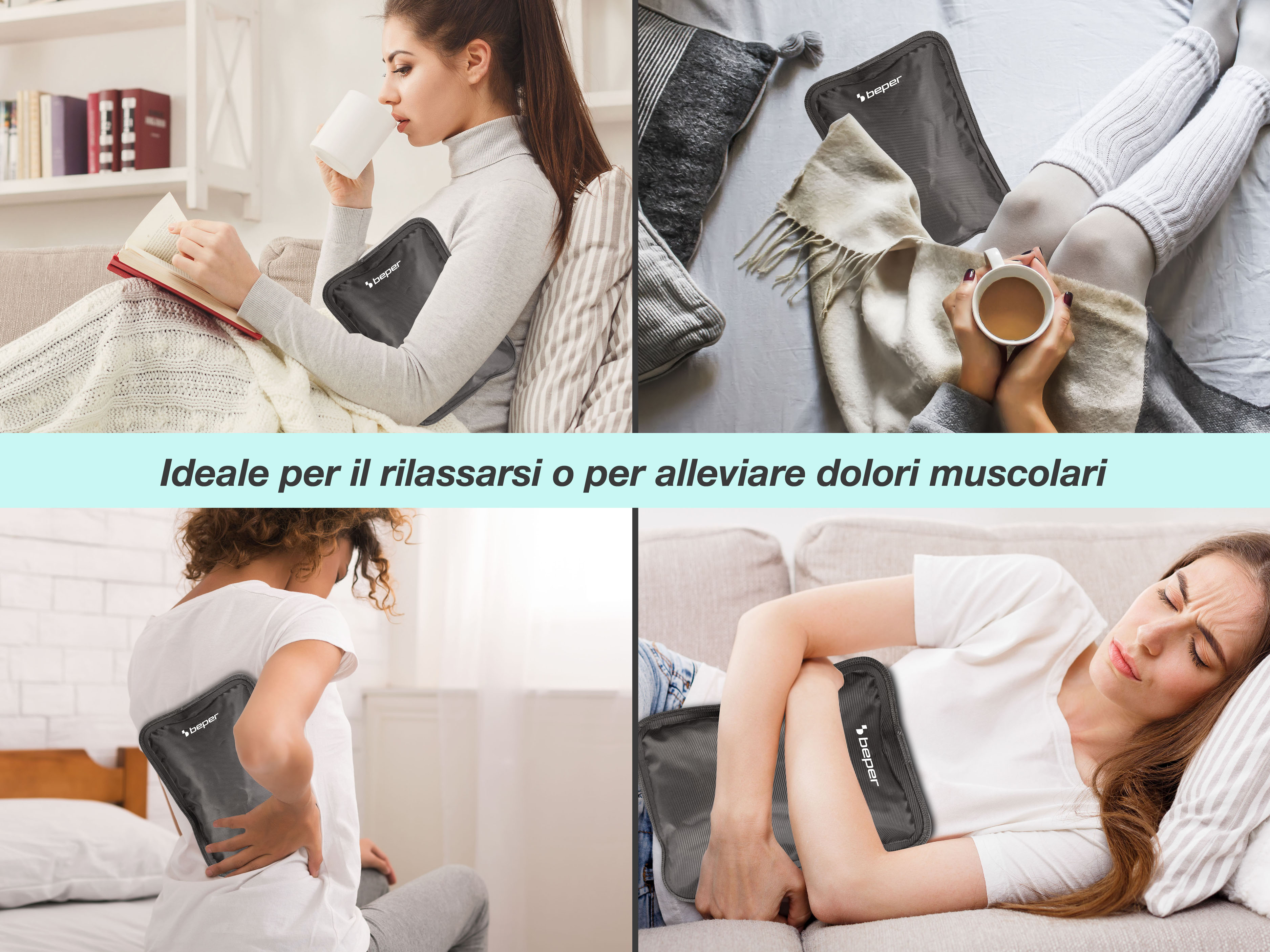 Quattro immagini che mostrano persone che usano una borsa dell'acqua calda Beper per rilassarsi o alleviare il dolore. Vengono mostrate varie pose.