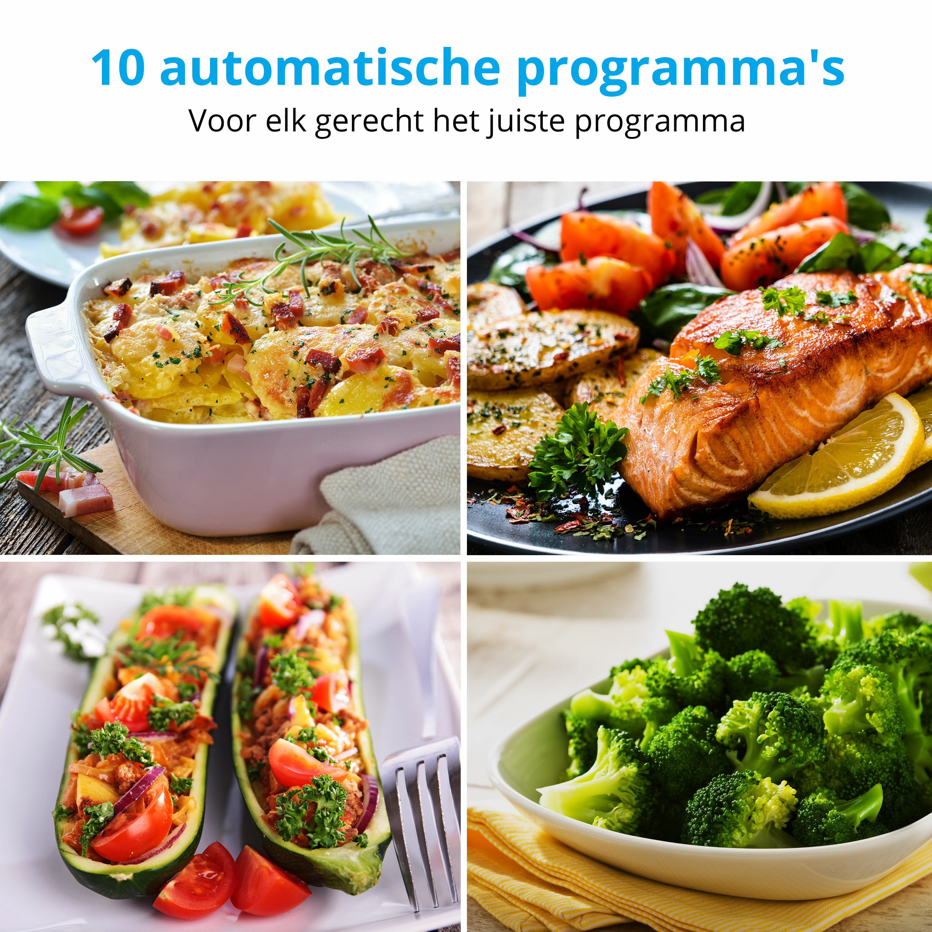 La imagen muestra cuatro platos: gratinado de patatas, salmón, calabacín relleno y brócoli. El texto superior dice: '10 programas automáticos'.