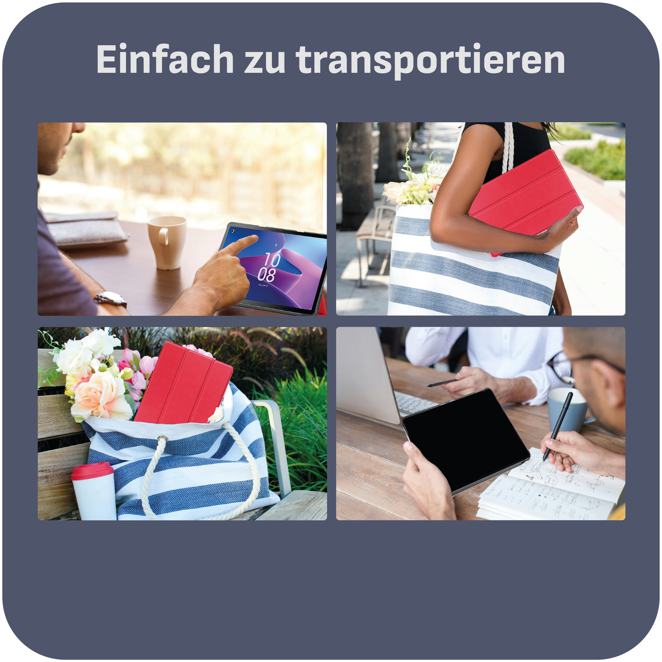 Vier Bilder zeigen die Nutzung eines Tablets, das Tragen, die Anwendung in einer Tasche und zwei Personen.