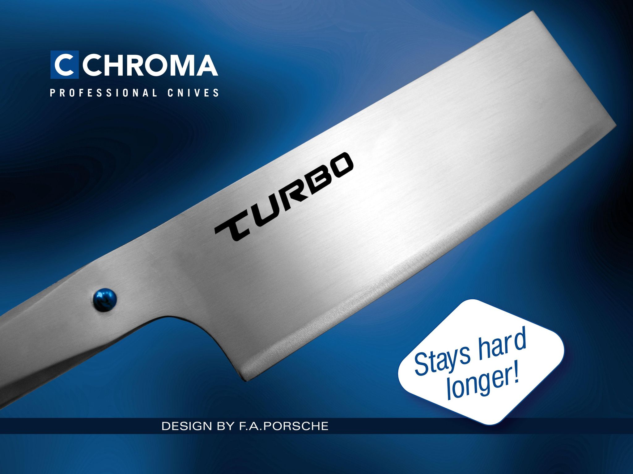 Ein metallisches Messer mit dem Wort 'TURBO'. Ein blaues Logo sagt 'C CHROMA PROFESSIONAL KNIVES'. Eine Textblase sagt 'Stays hard longer!'