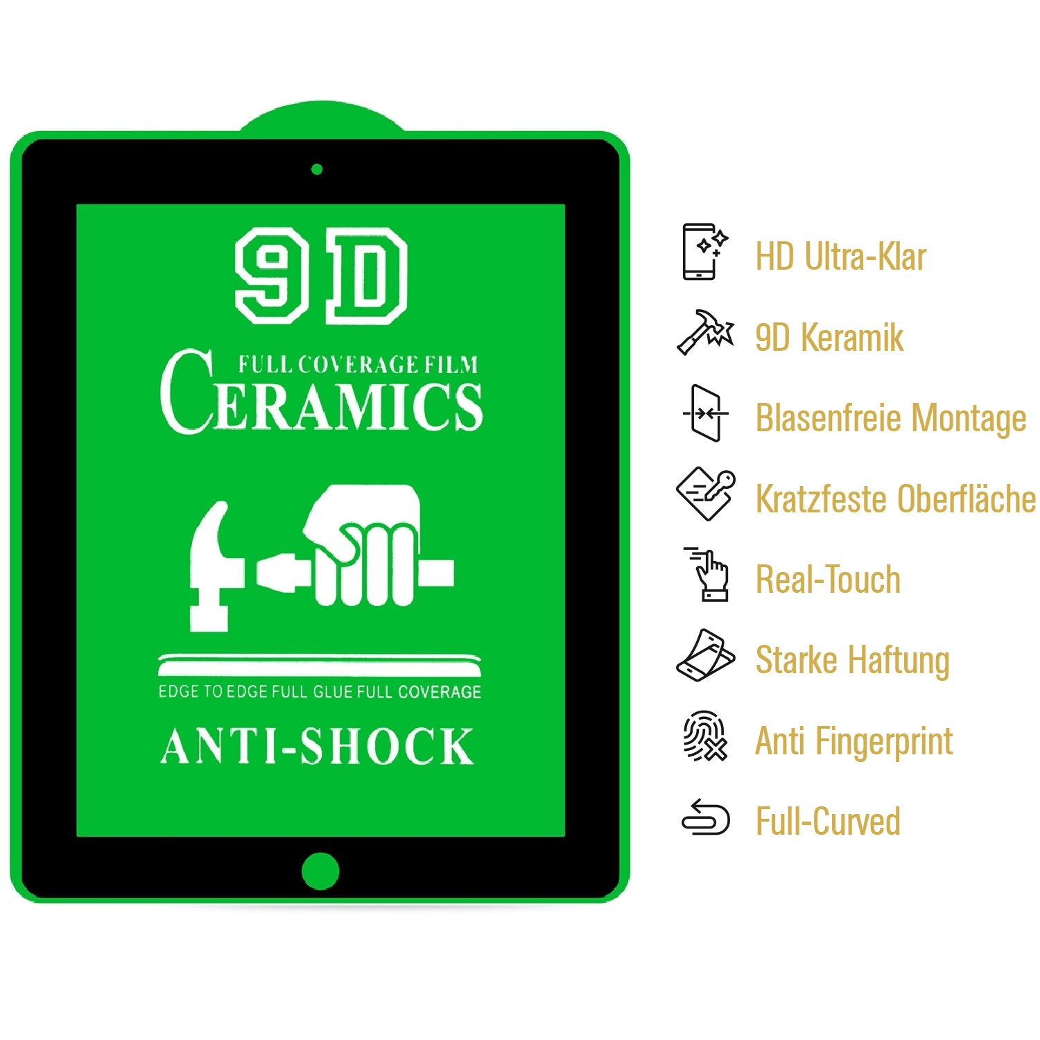 Ein grüner Tablet-Bildschirm zeigt weißen Text: 9D Ceramics, Anti-Schock, und Symbole, die Funktionen wie HD-Klarheit und Anti-Fingerprint detaillieren.