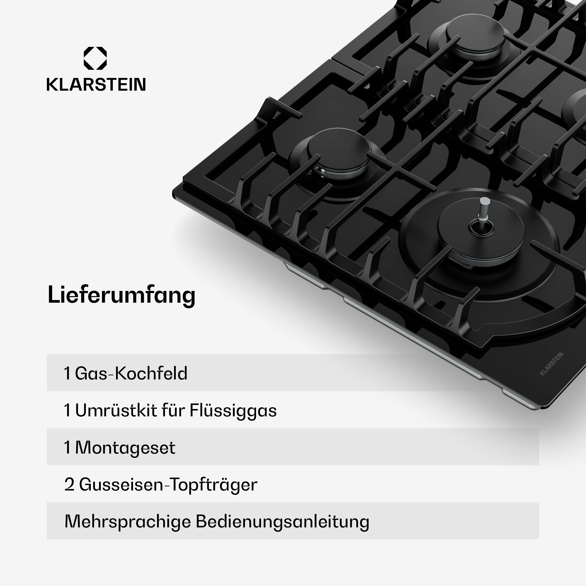 Schwarzes Gaskochfeld. Logo Klarstein oben links. Enthält Zubehör: Gasfeld, Umbausatz, Montagesatz, Topfträger, Handbuch.