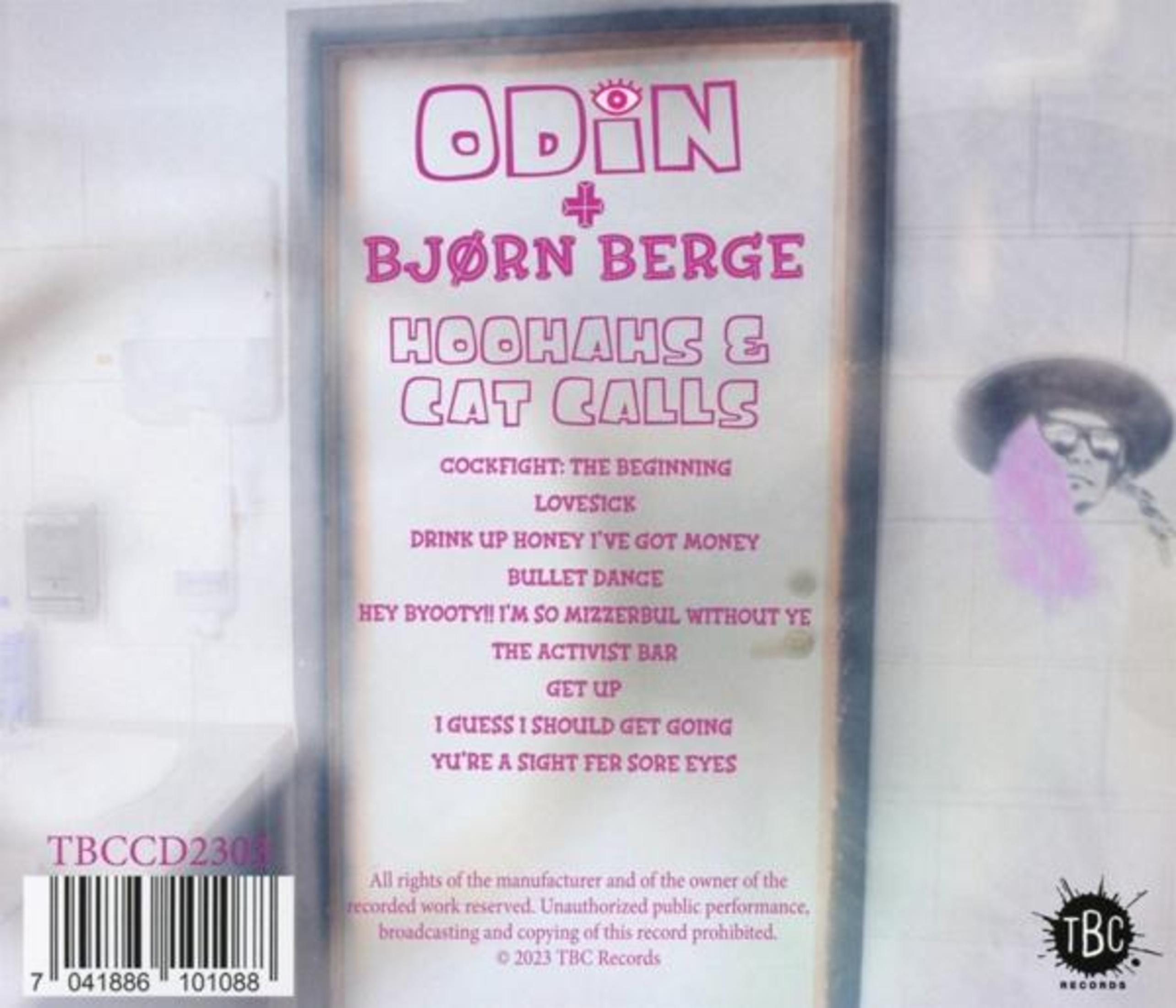 Albumcover mit rosa Text. Titel: ODIN + BJØRN BERGE. Albumname: HOOHAHS & CAT CALLS. Beinhaltet Titelliste, Barcode und TBC Records Logo.