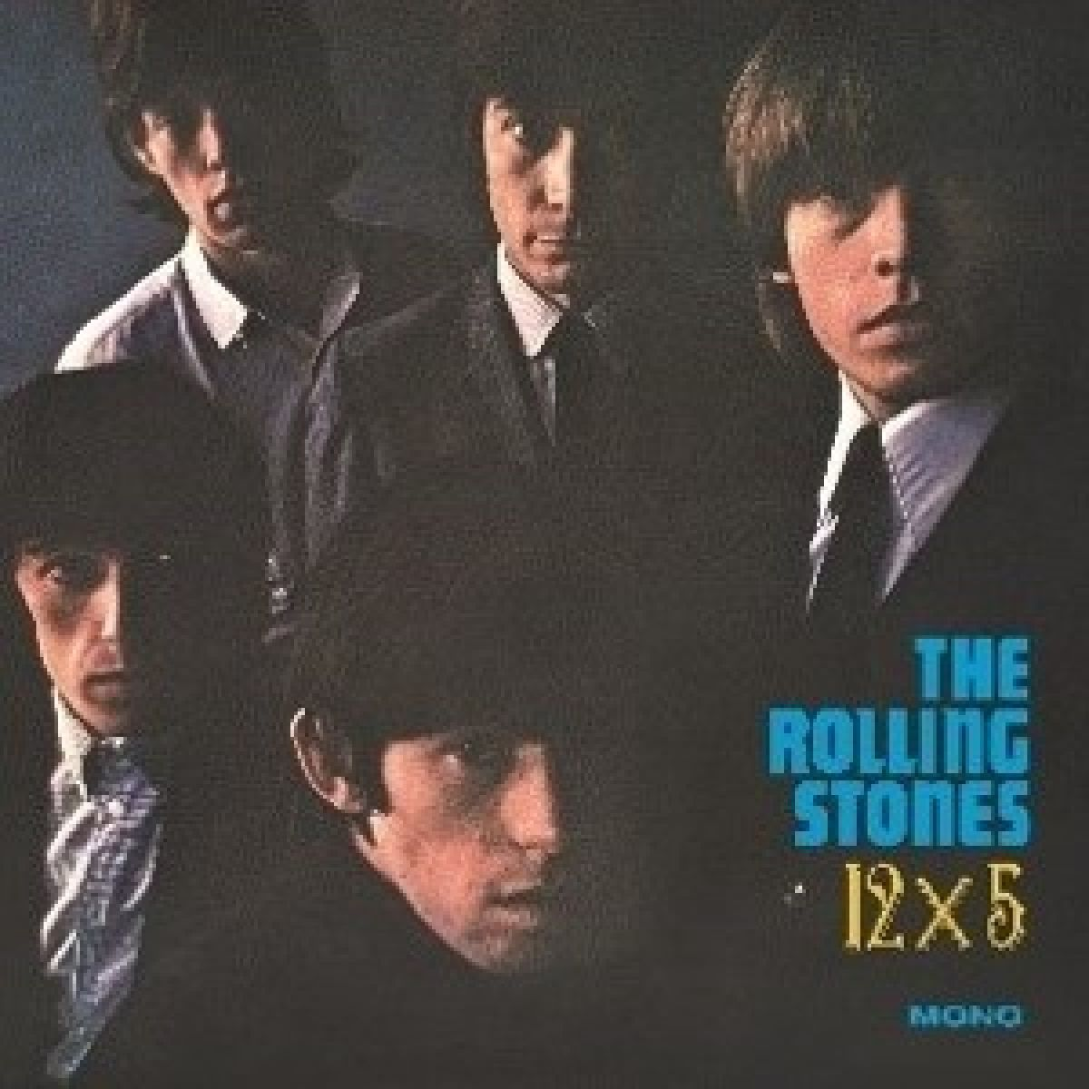 Copertina dell'album dei Rolling Stones, cinque uomini in giacca e cravatta. Titolo: The Rolling Stones 12x5, e la parola MONO.